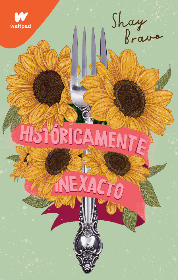 Hist�ricamente inexacto/ Historically Inaccurate (WATTPAD. CLOVER)