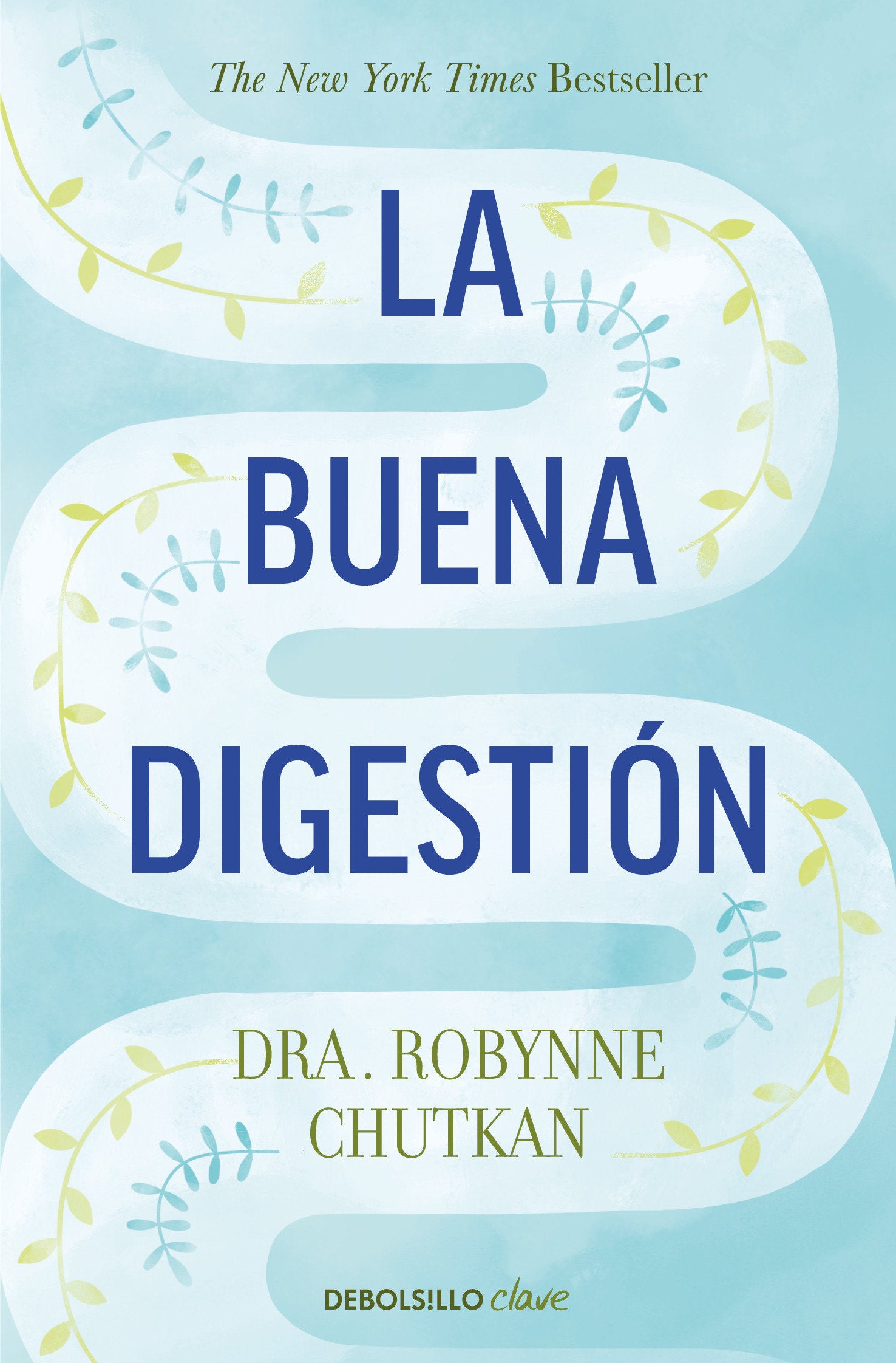 La buena digesti�n/ Gutbliss