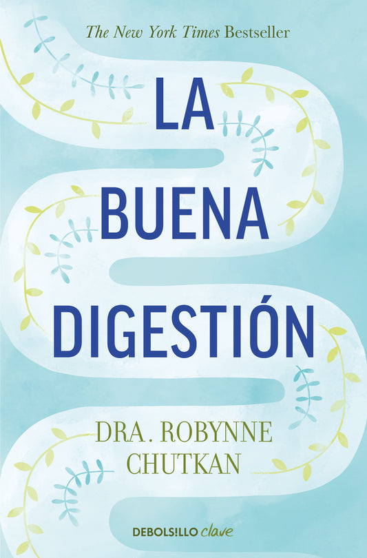 La buena digesti�n/ Gutbliss