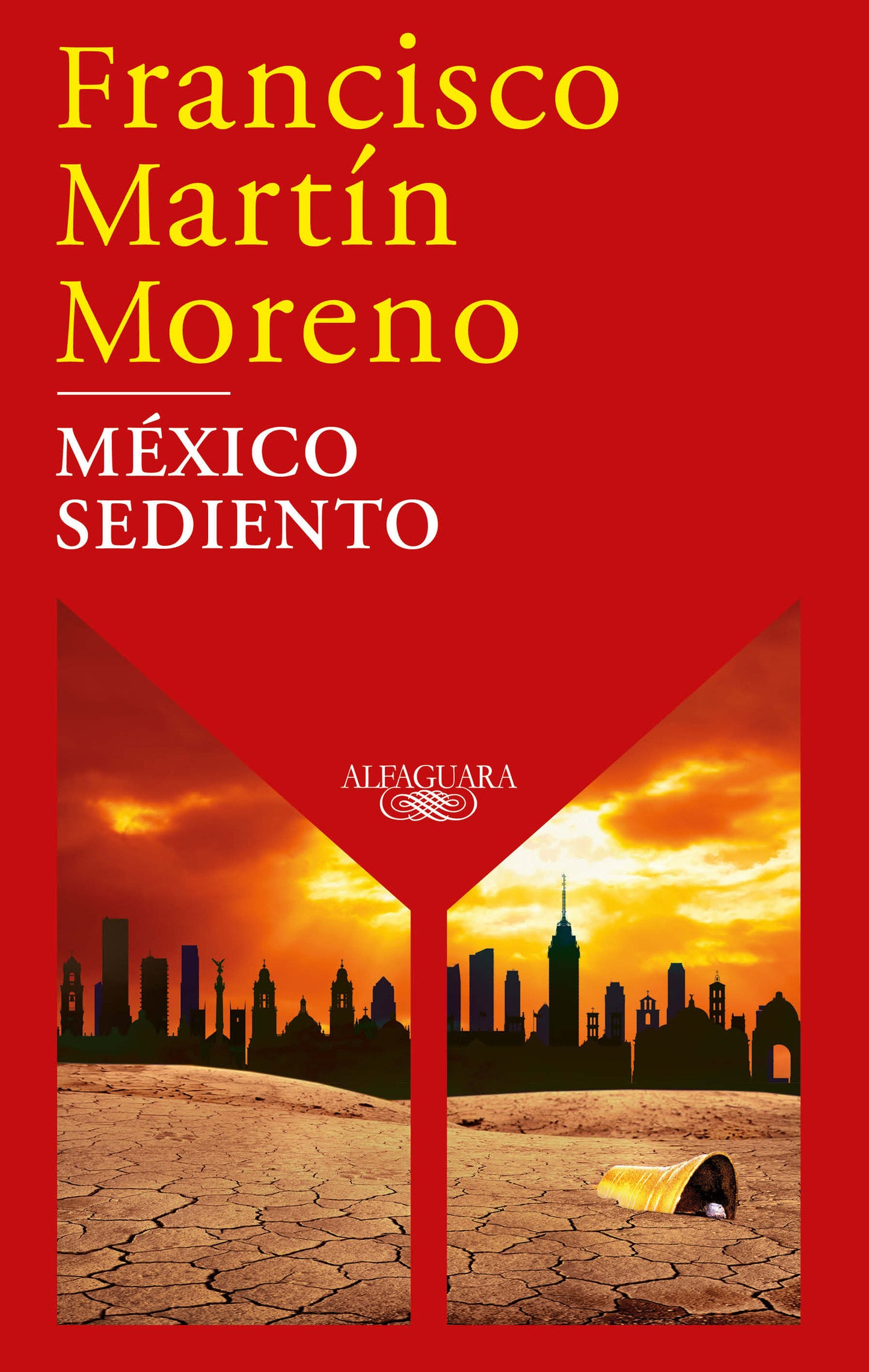 M�xico sediento / Mexico in a Drought