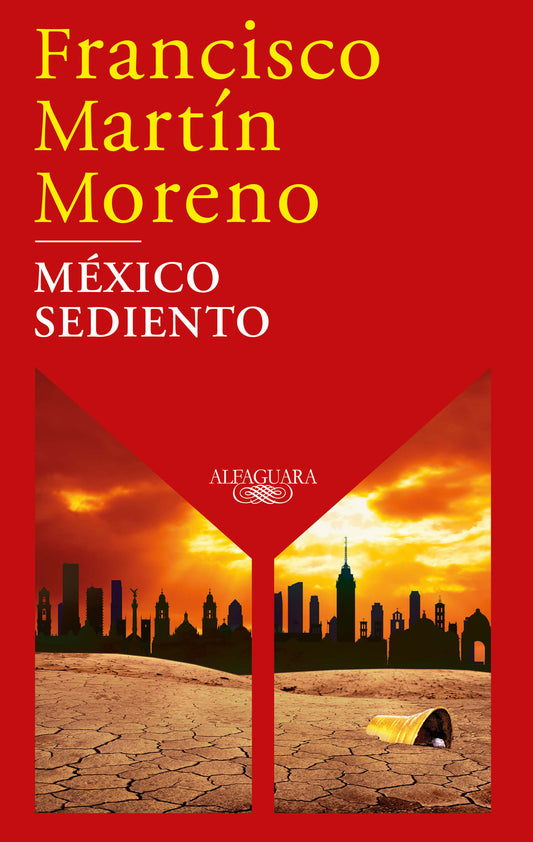 M�xico sediento / Mexico in a Drought