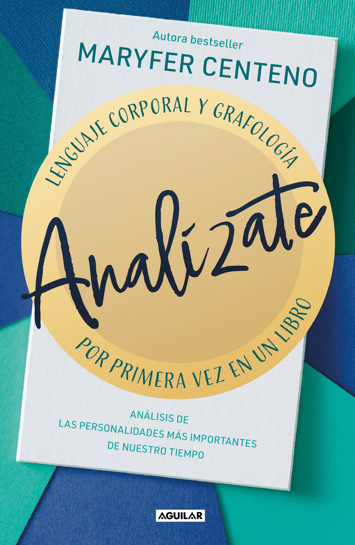 Anal�zate. Lenguaje corporal y grafolog�a / Analyze Yourself