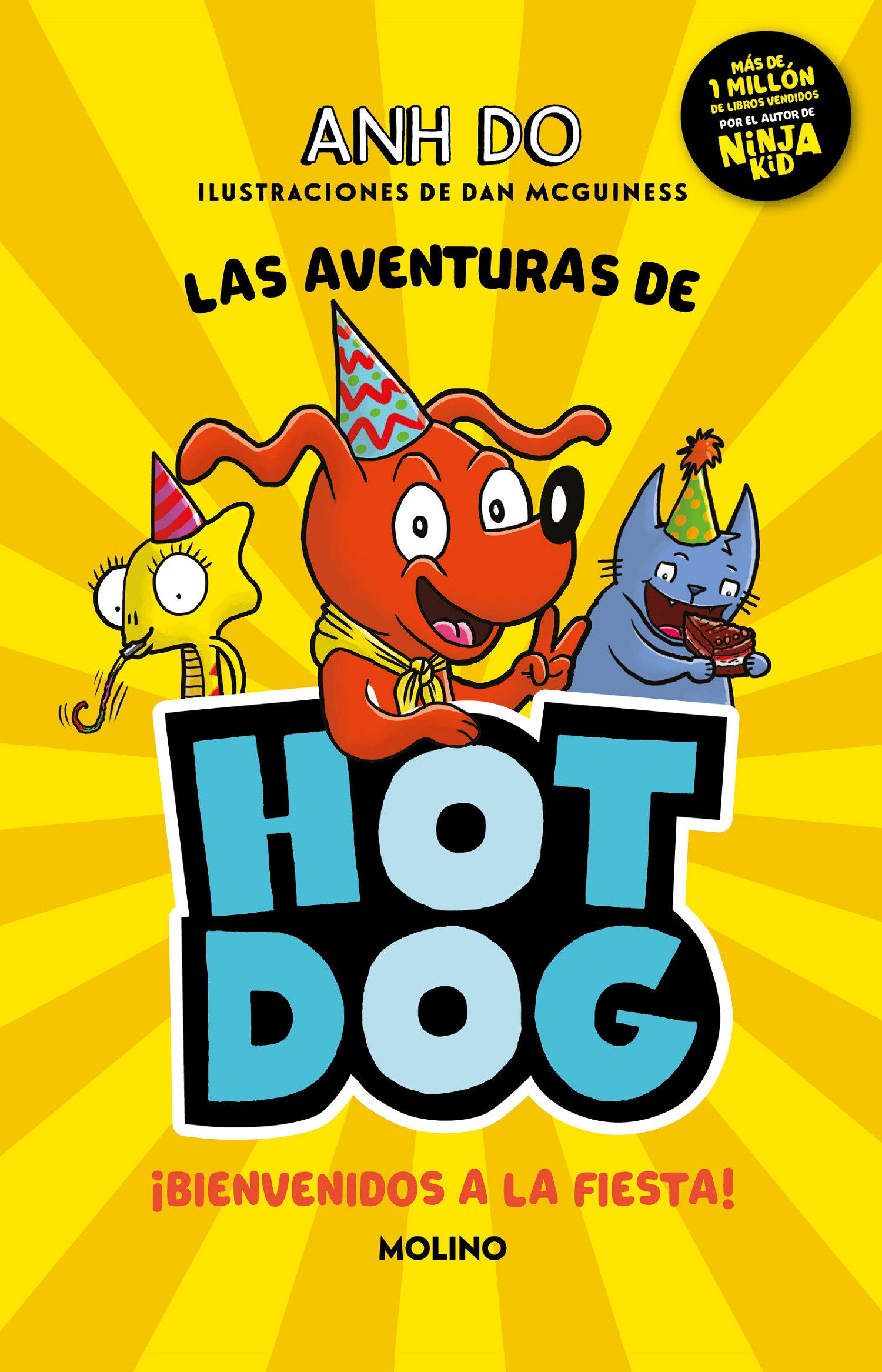 ¡Las aventuras de Hotdog: ¡Bienvenidos a la fiesta! / Party Time (HOT DOG) (Book:2)