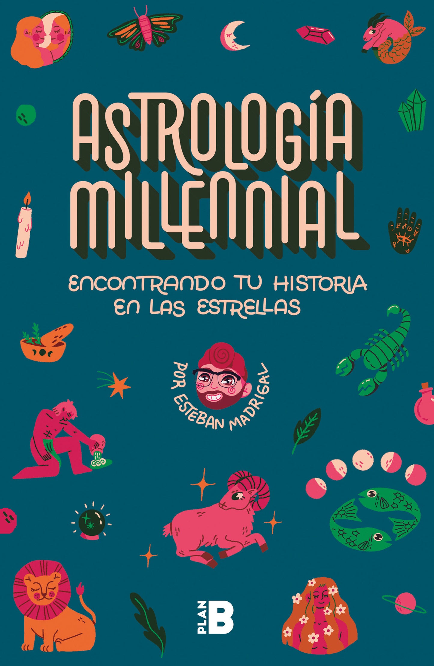 Encontrando tu historia en las estrellas / Millennial Astrology. Finding Your Story in the Stars