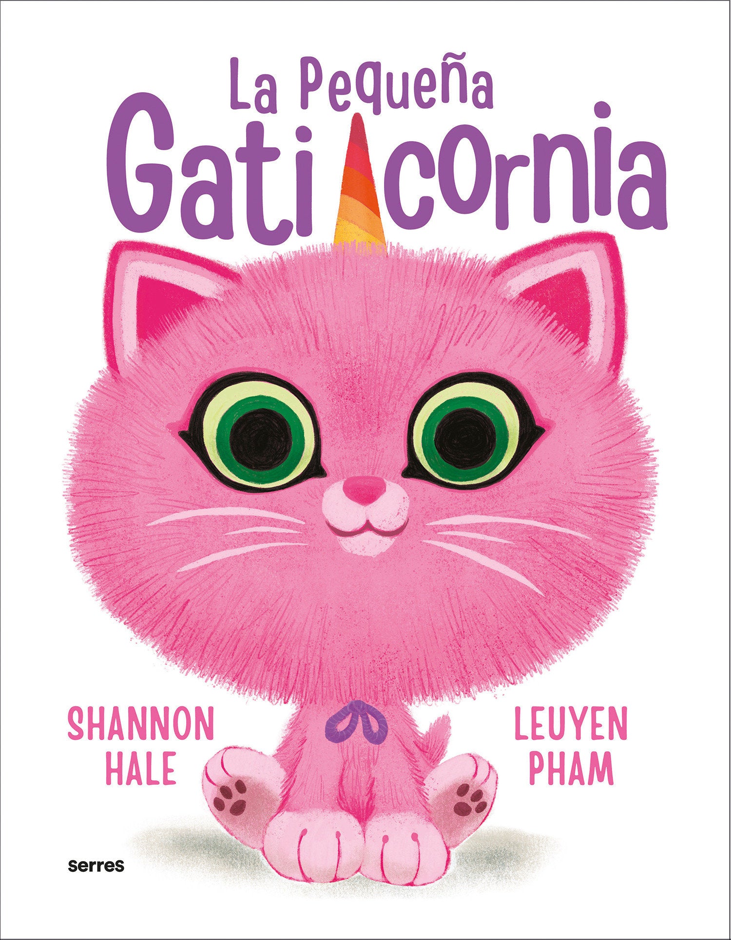 La peque�a gaticornia / Itty-Bitty Kitty-Corn (PEQUE�A GATICORNIA, LA) (Book:1)