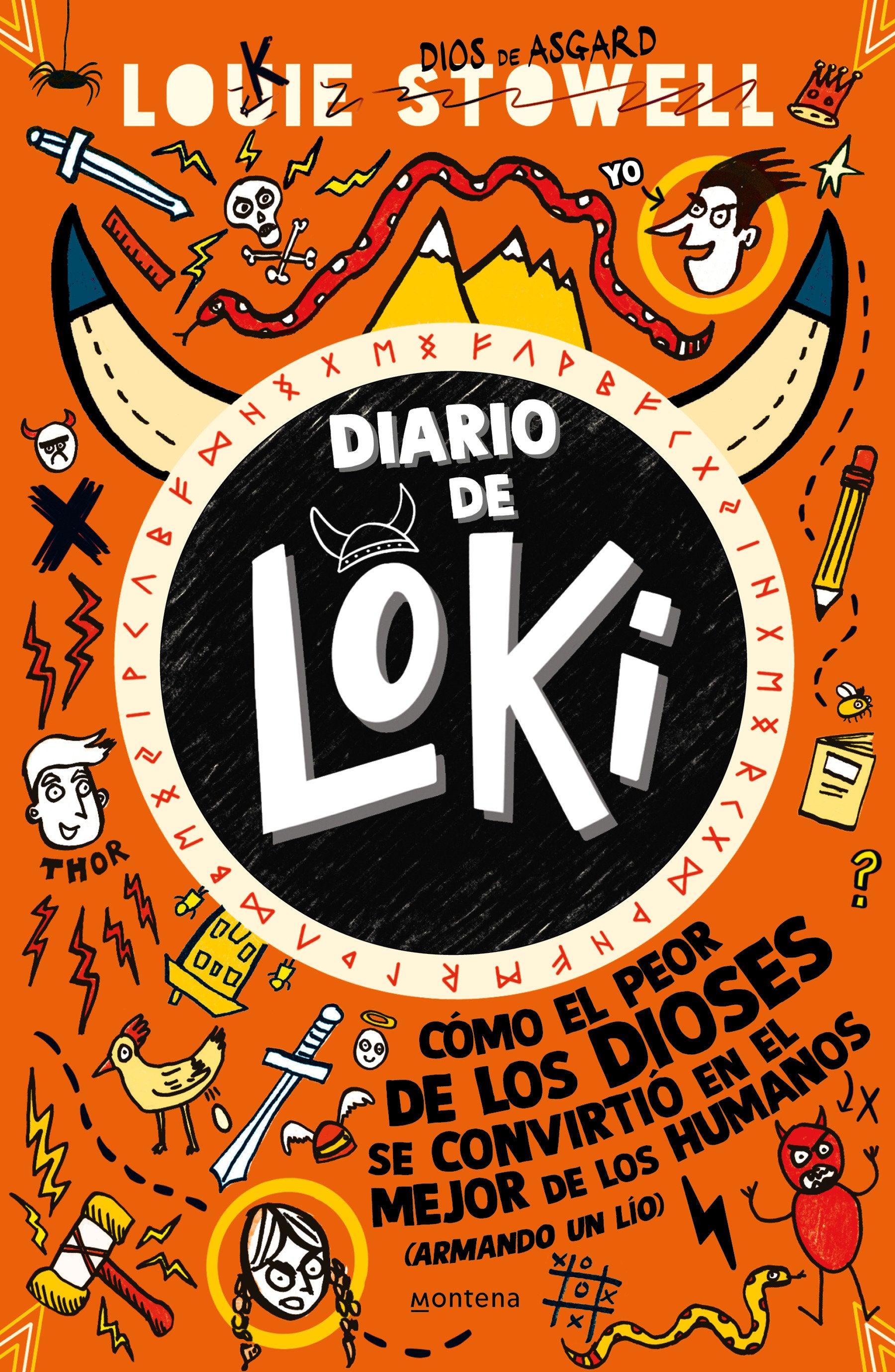 Diario de Loki 1: C�mo el peor de los dioses se convirtio en el mejor de los humanos / Loki: A Bad God's Guide to Being Good (Diario De Loki) (Book:1)