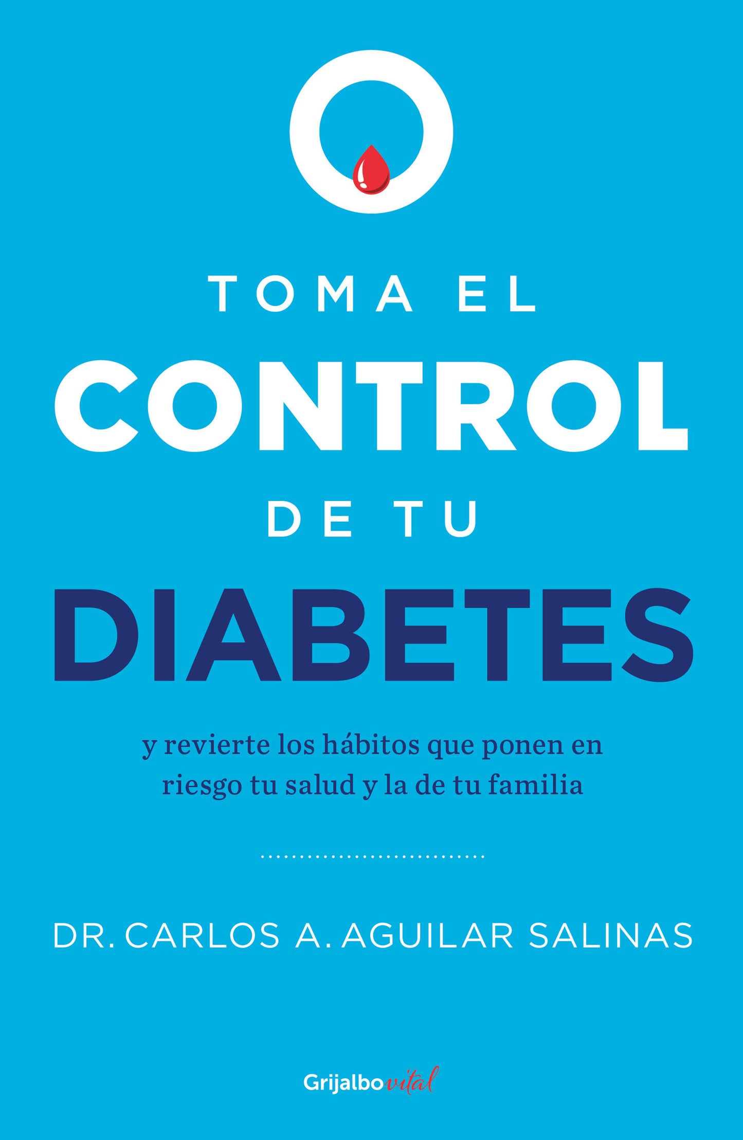 Toma el control de tu diabetes y revierte los h�bitos que ponen en riesgo tu salud / Take Control of Your Diabetes and Undo the Habits
