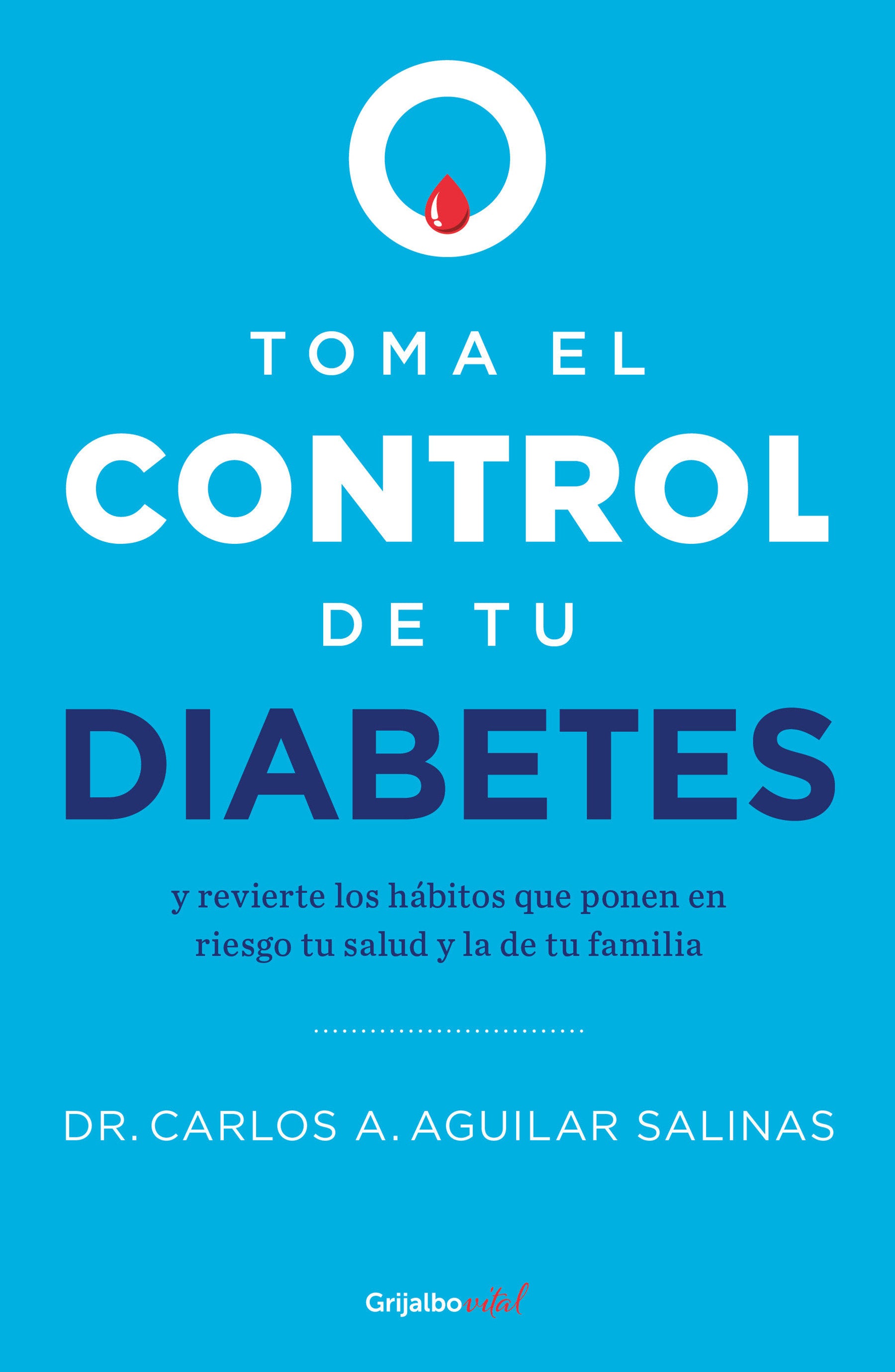 Toma el control de tu diabetes y revierte los h�bitos que ponen en riesgo tu salud / Take Control of Your Diabetes and Undo the Habits