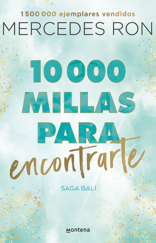 10,000 millas para encontrarte / 10,000 Miles to Find You (BALI) (Book:2)