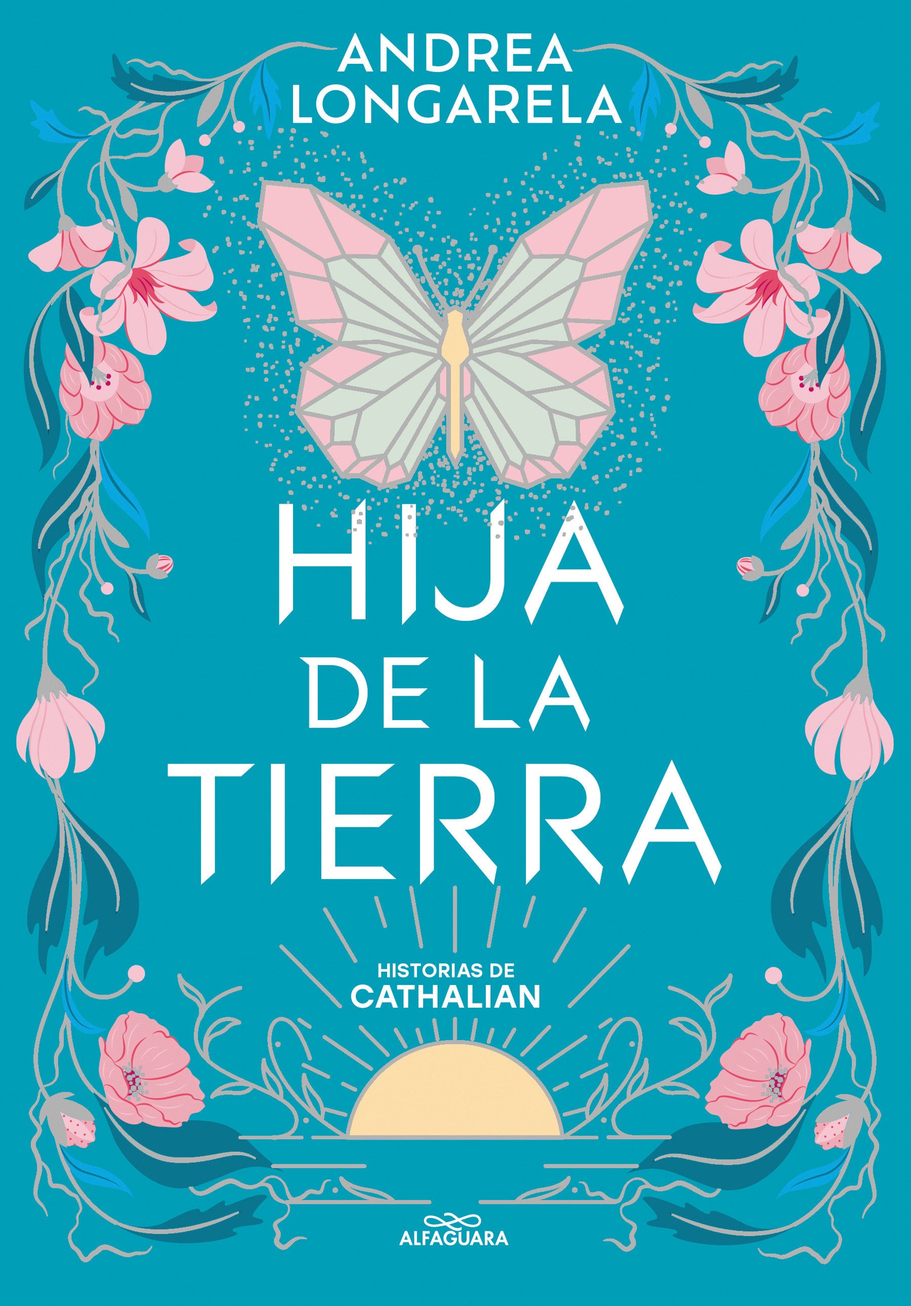 Hija de la tierra / Daughter of Earth (HISTORIAS DE CATHALIAN) (Book:1)