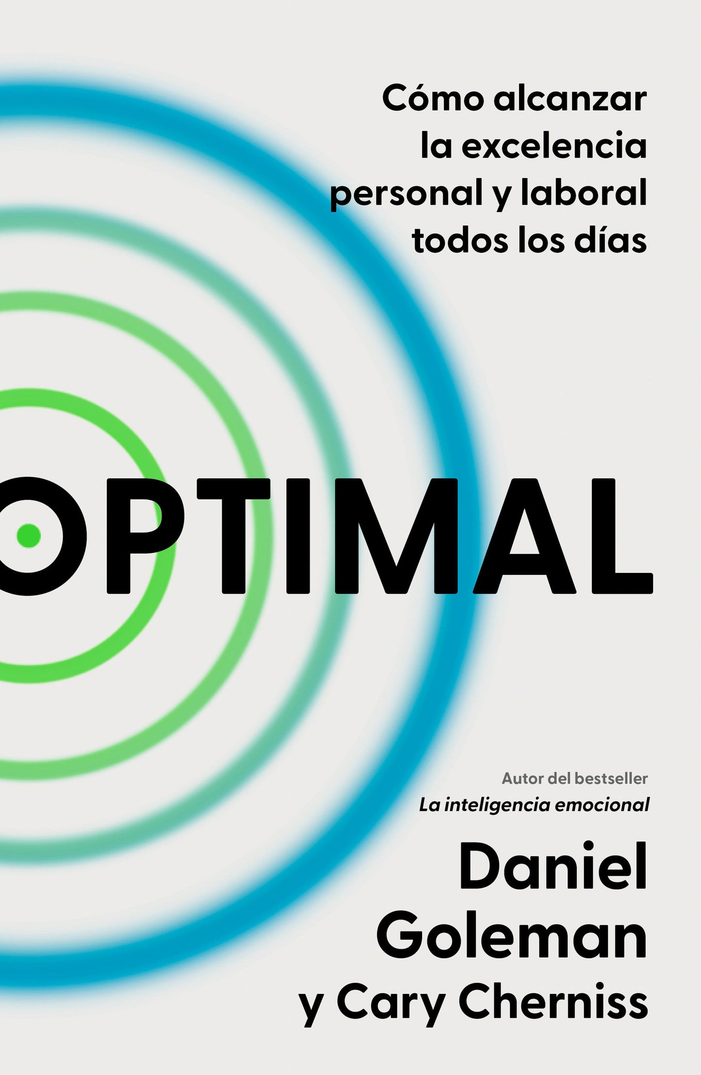 Optimal: C�mo alcanzar la excelencia personal y laboral todos los d�as / Optimal: How to Sustain Personal and Organizational Excellence Every Day