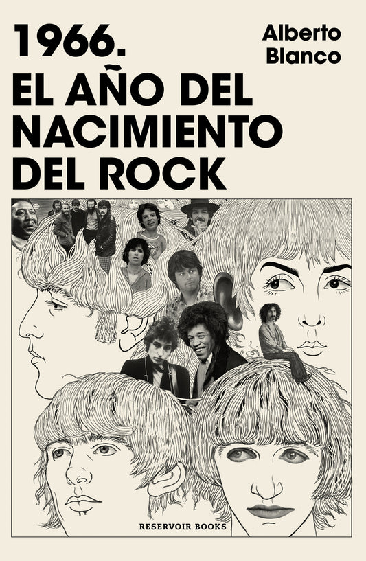 1966. El a�o del nacimiento del rock / 1966. The Year Rock Was Born