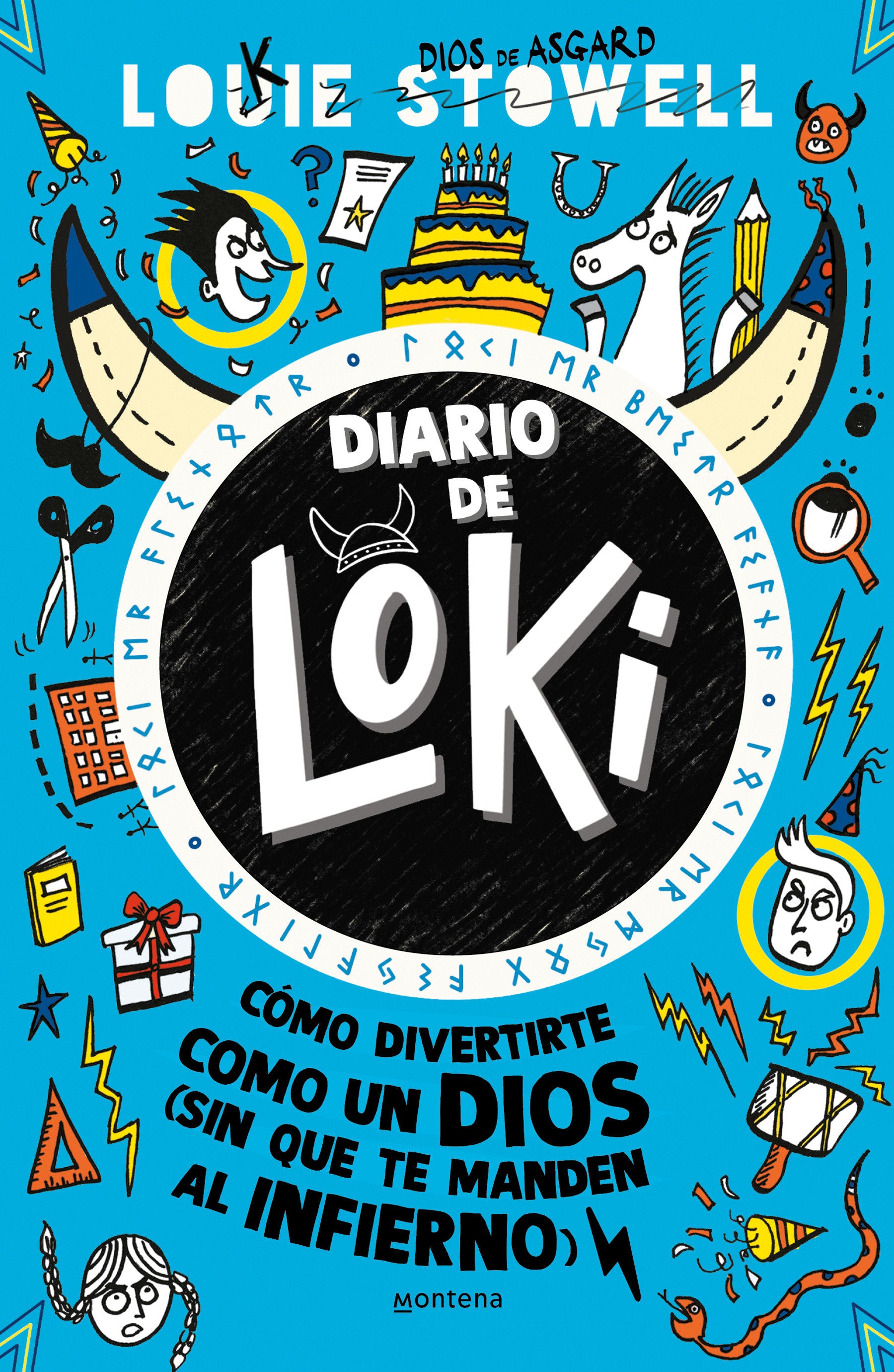 Diario de Loki. Cómo divertirte como un dios (Sin que te manden al infierno) / Loki: A Bad God's Guide to Taking the Blame (Diario De Loki) (Book:2)