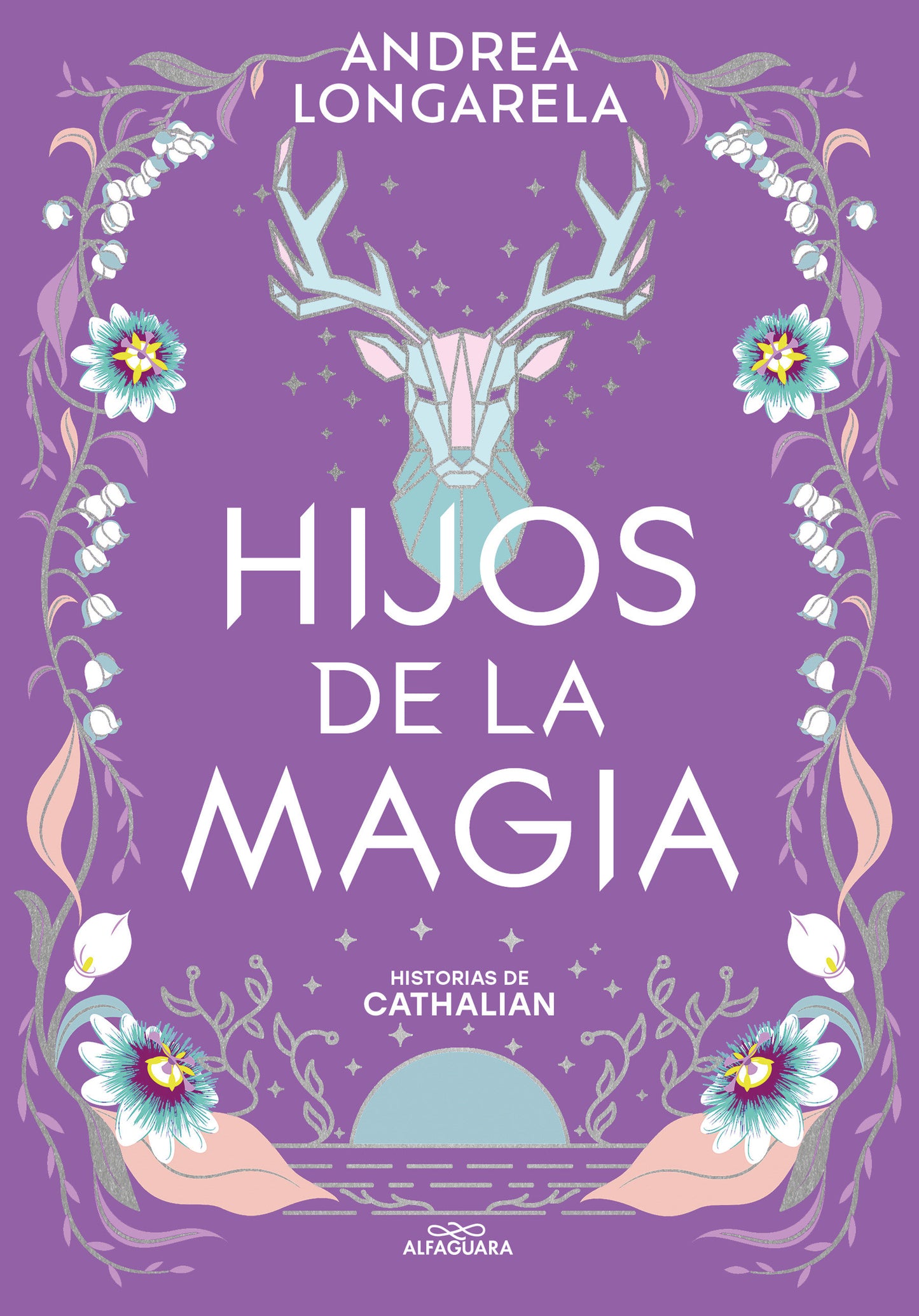 Hijos de la magia / Children of Magic (HISTORIAS DE CATHALIAN) (Book:2)