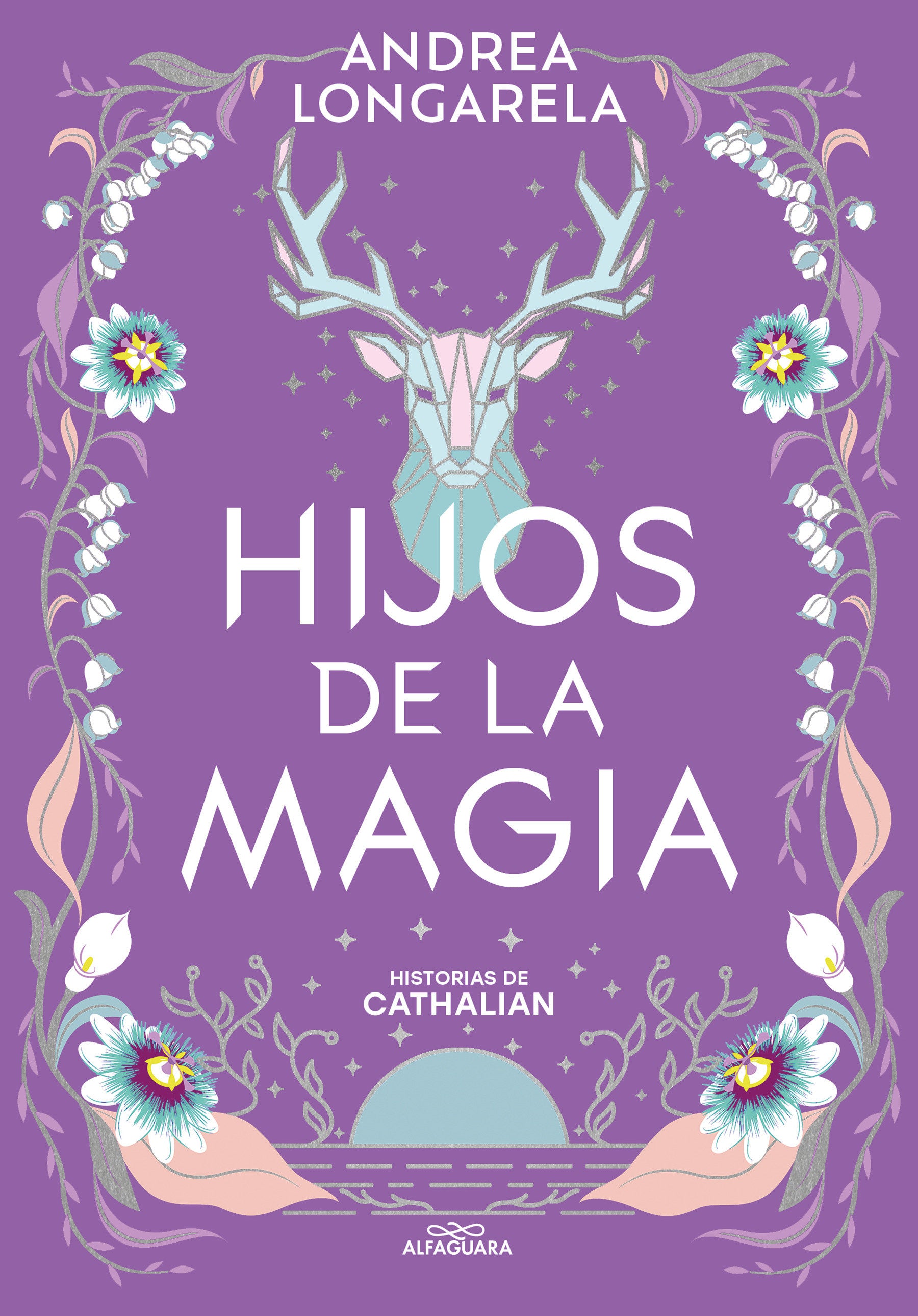 Hijos de la magia / Children of Magic (HISTORIAS DE CATHALIAN) (Book:2)