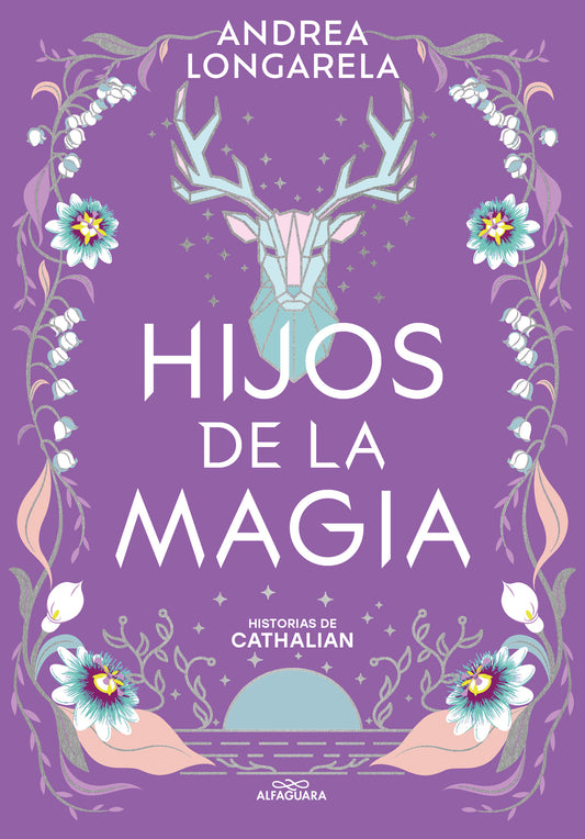 Hijos de la magia / Children of Magic (HISTORIAS DE CATHALIAN) (Book:2)