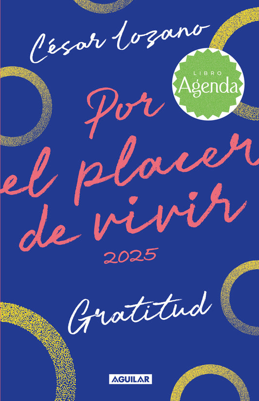 Agenda Por el placer de vivir 2025 / For the Pleasure of Living Planner Journal