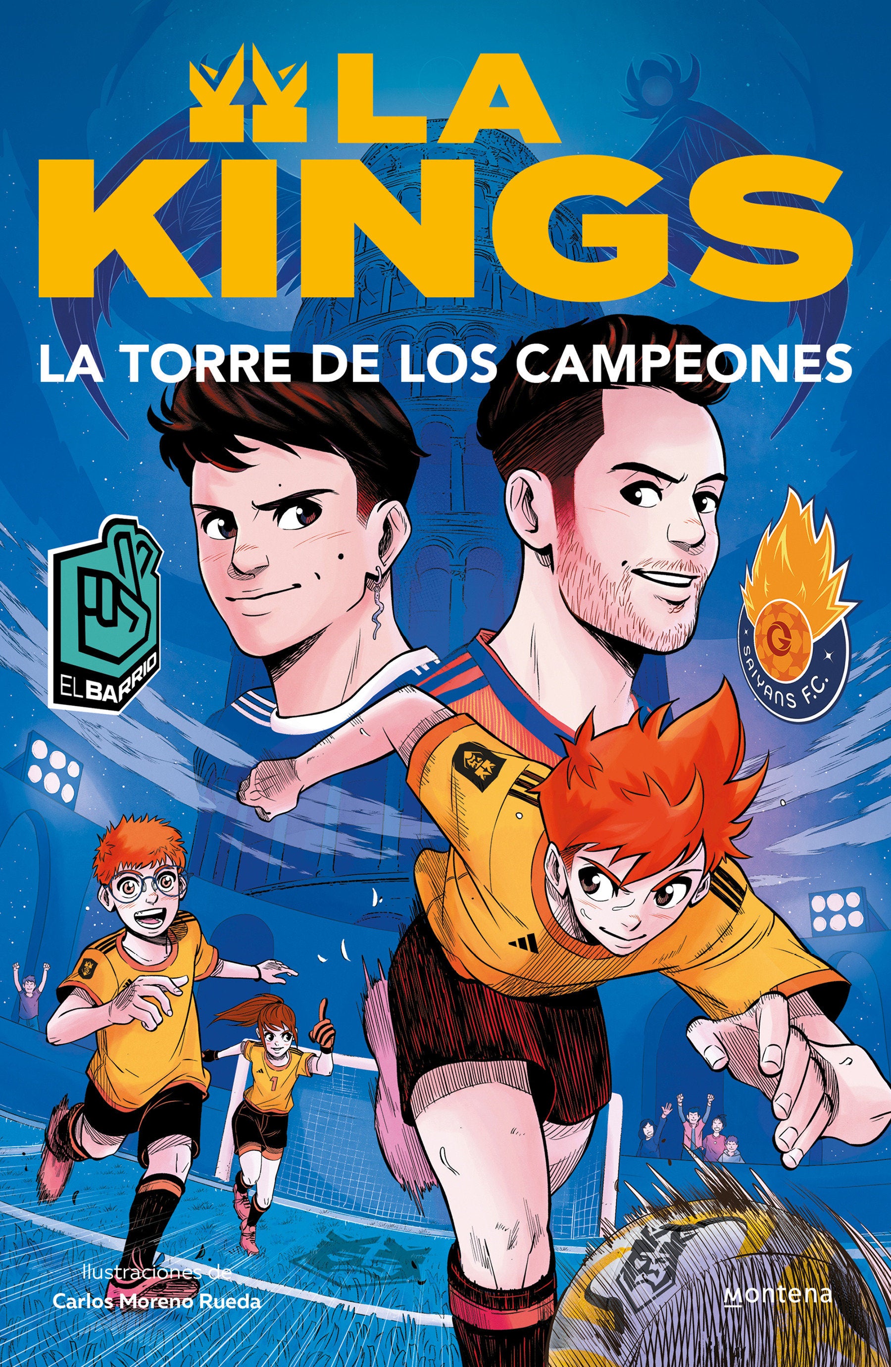 La torre de los campeones. Libro oficial de la Kings League / The Tower of Champions (LA KINGS) (Book:2)