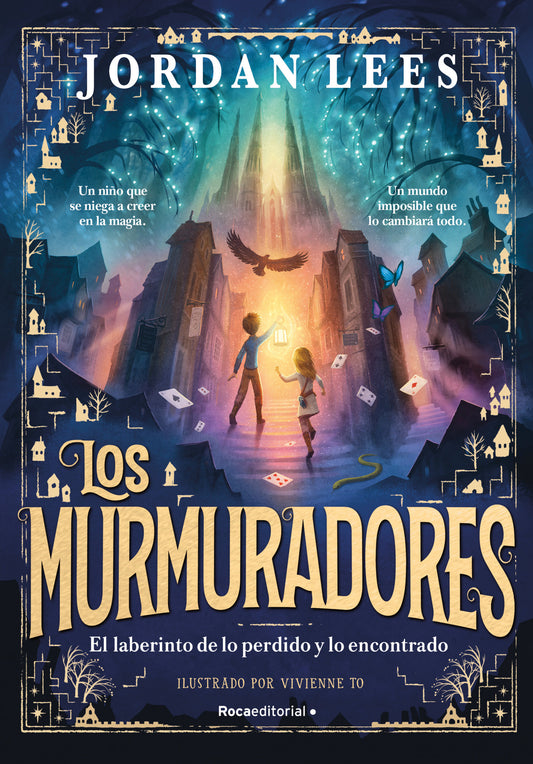 El laberinto de lo perdido y lo encontrado / The Labyrinth of Lost and Found (Los Murmuradores) (Book:1)