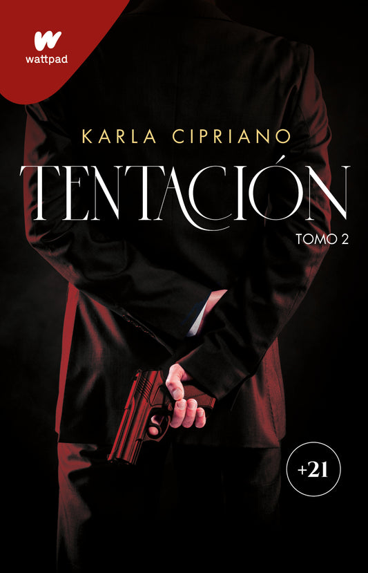 Tentación 2 / Temptation. Book 2 (WATTPAD. TRILOGÍA TENTACIÓN) (Book:2)