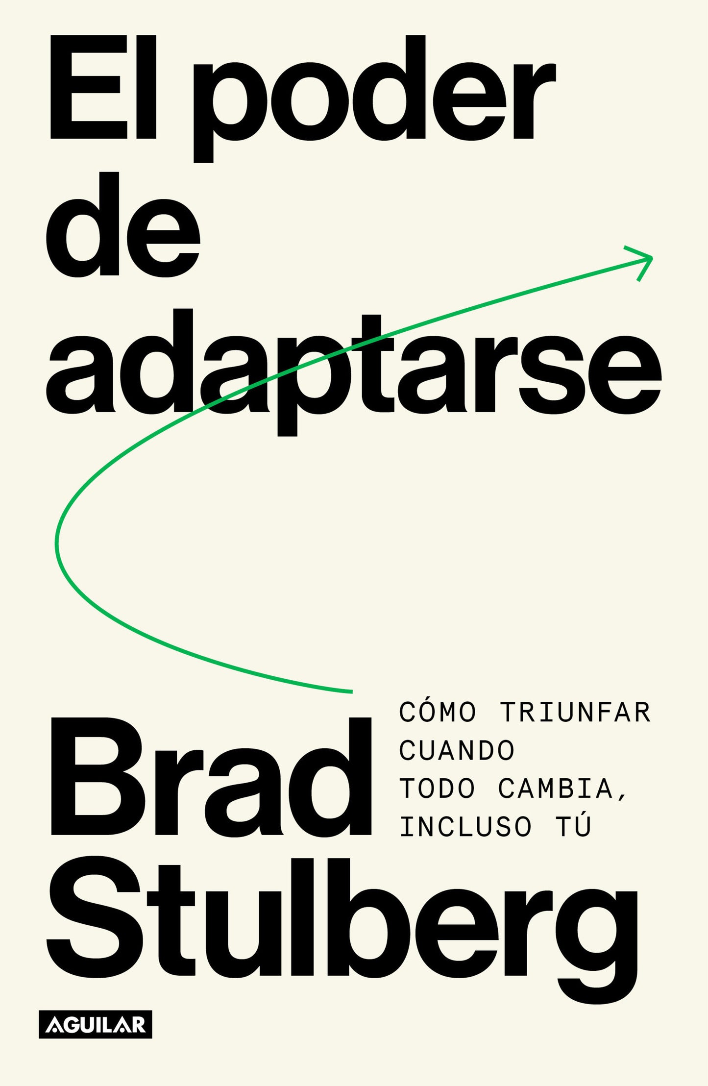 El poder de adaptarse / Master of Change
