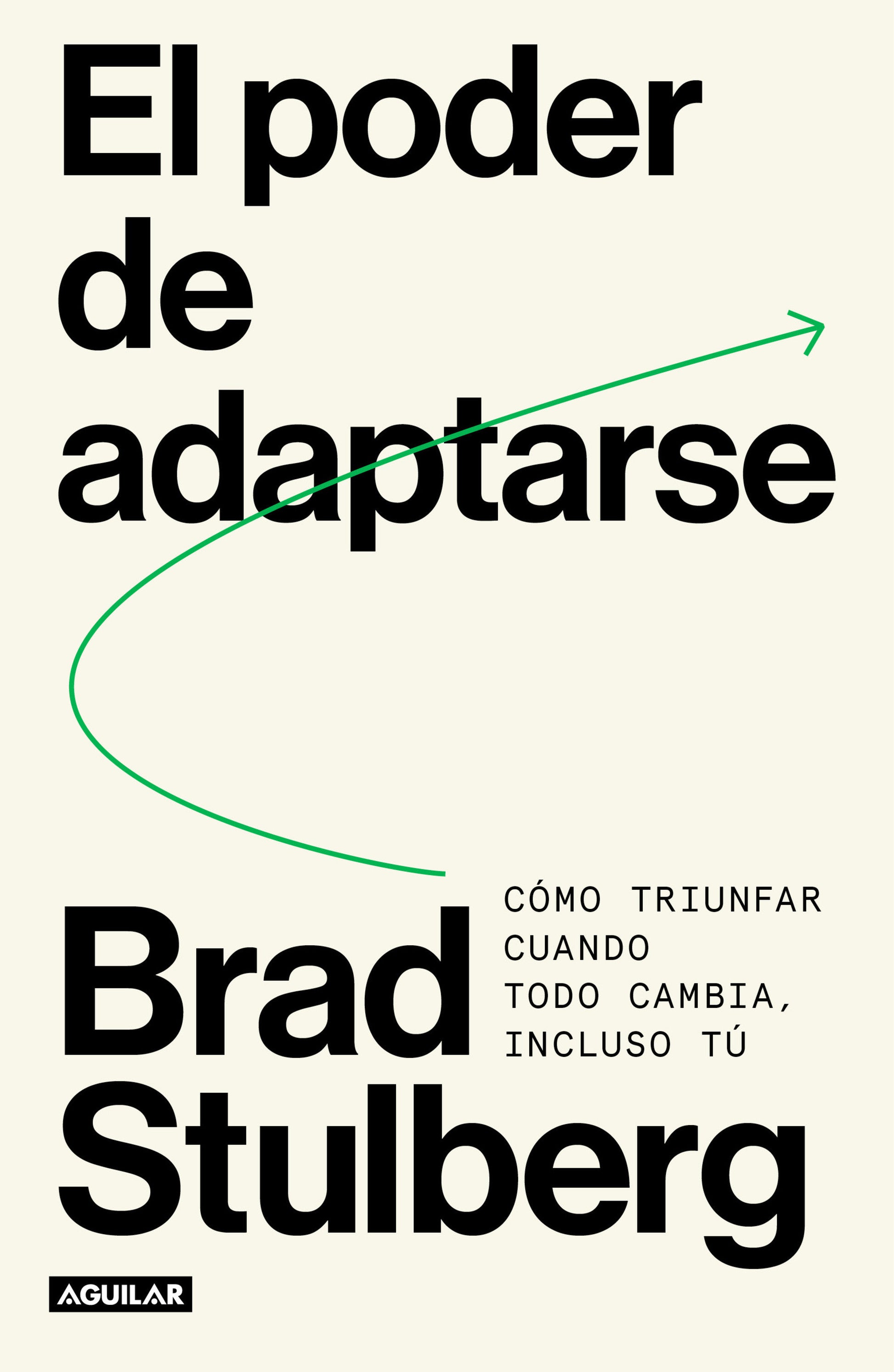 El poder de adaptarse / Master of Change