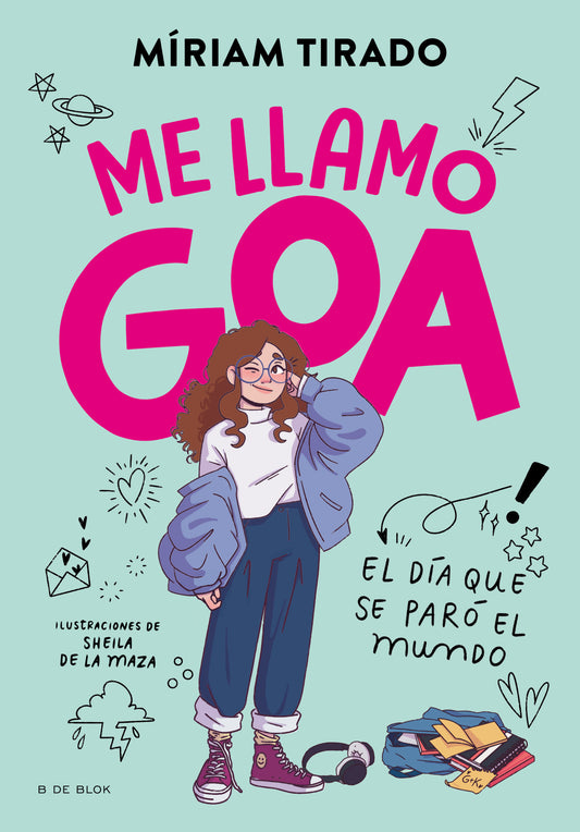 El d�a que se par� el mundo / The Day the World Stopped (Me Llamo Goa) (Book:1)