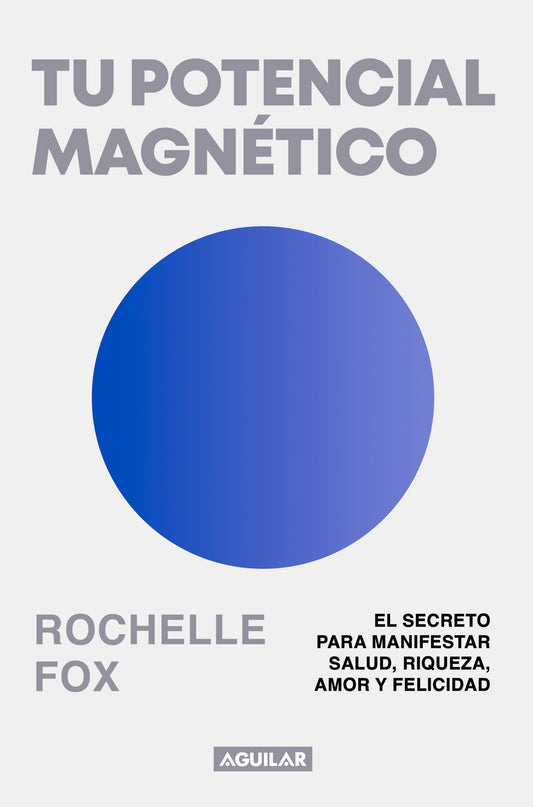 Tu potencial magn�tico / Magnetic, The Life-Changing Power of the Subconscious
