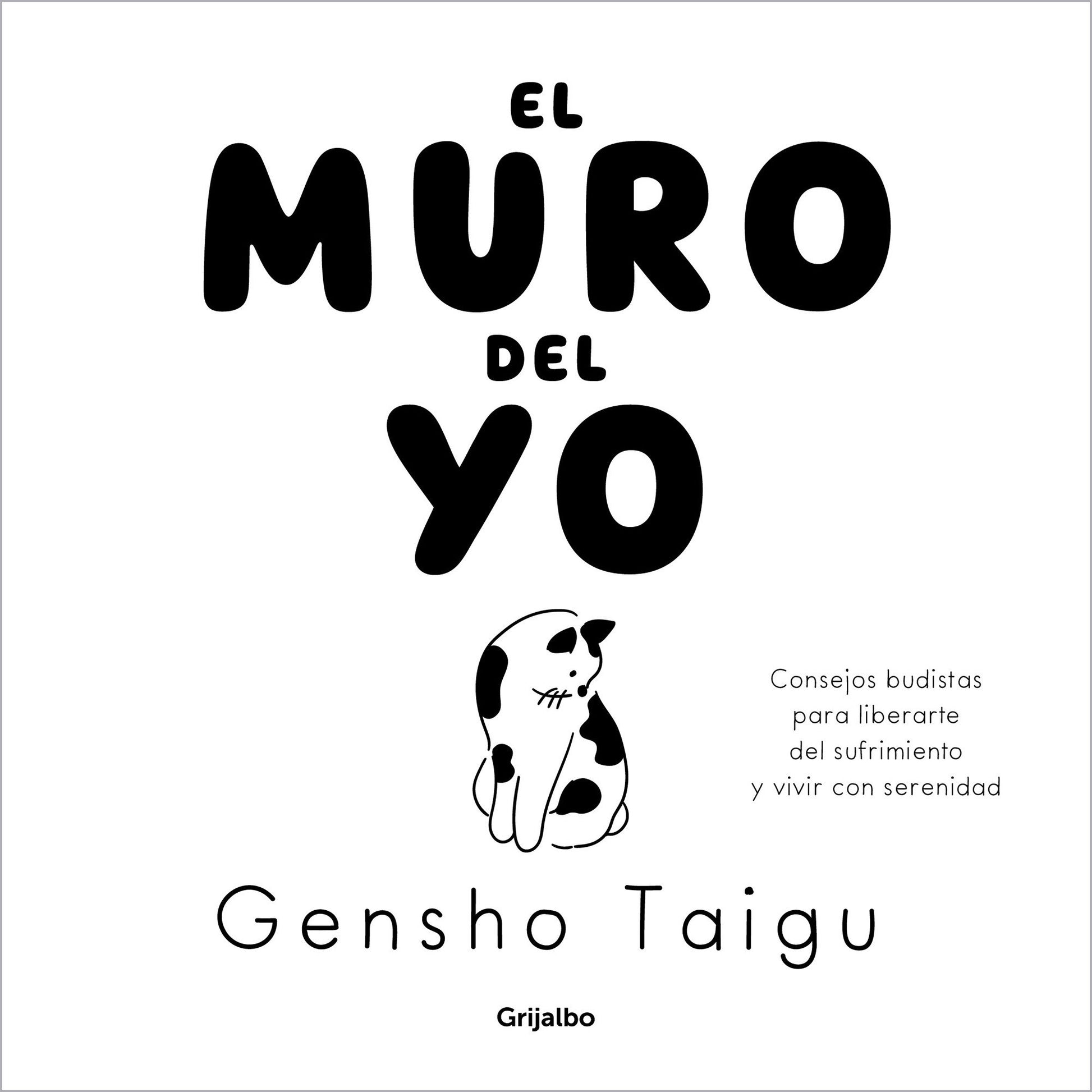 El muro del yo / The Wall of the Self