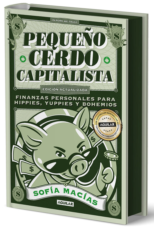 Peque�o cerdo capitalista (Edici�n actualizada 2025) / The Little Capitalist Pig (Update 2025 Edition)