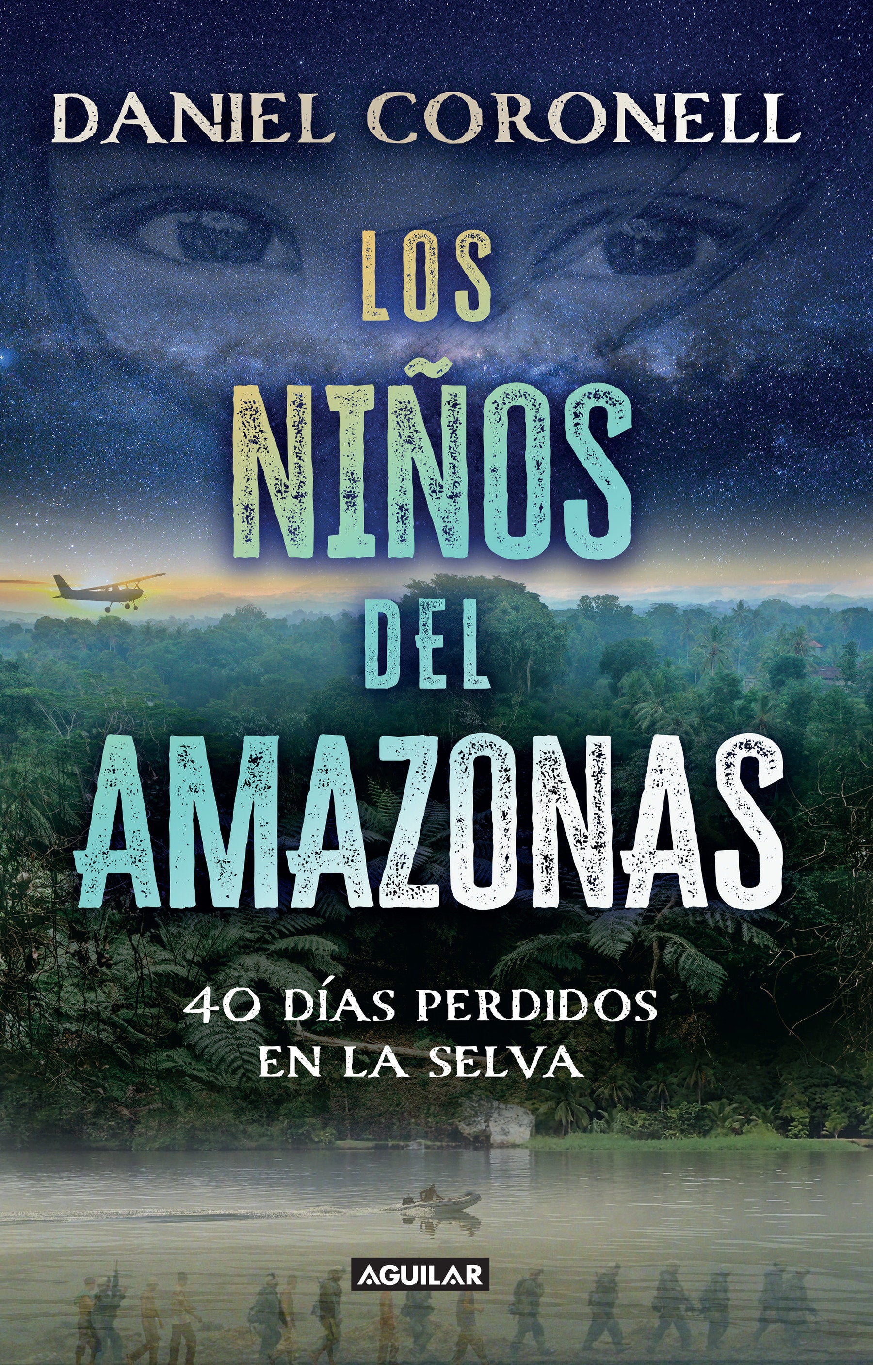 Los ni�os del Amazonas: 40 d�as perdidos en la selva / The Children of the Amazon