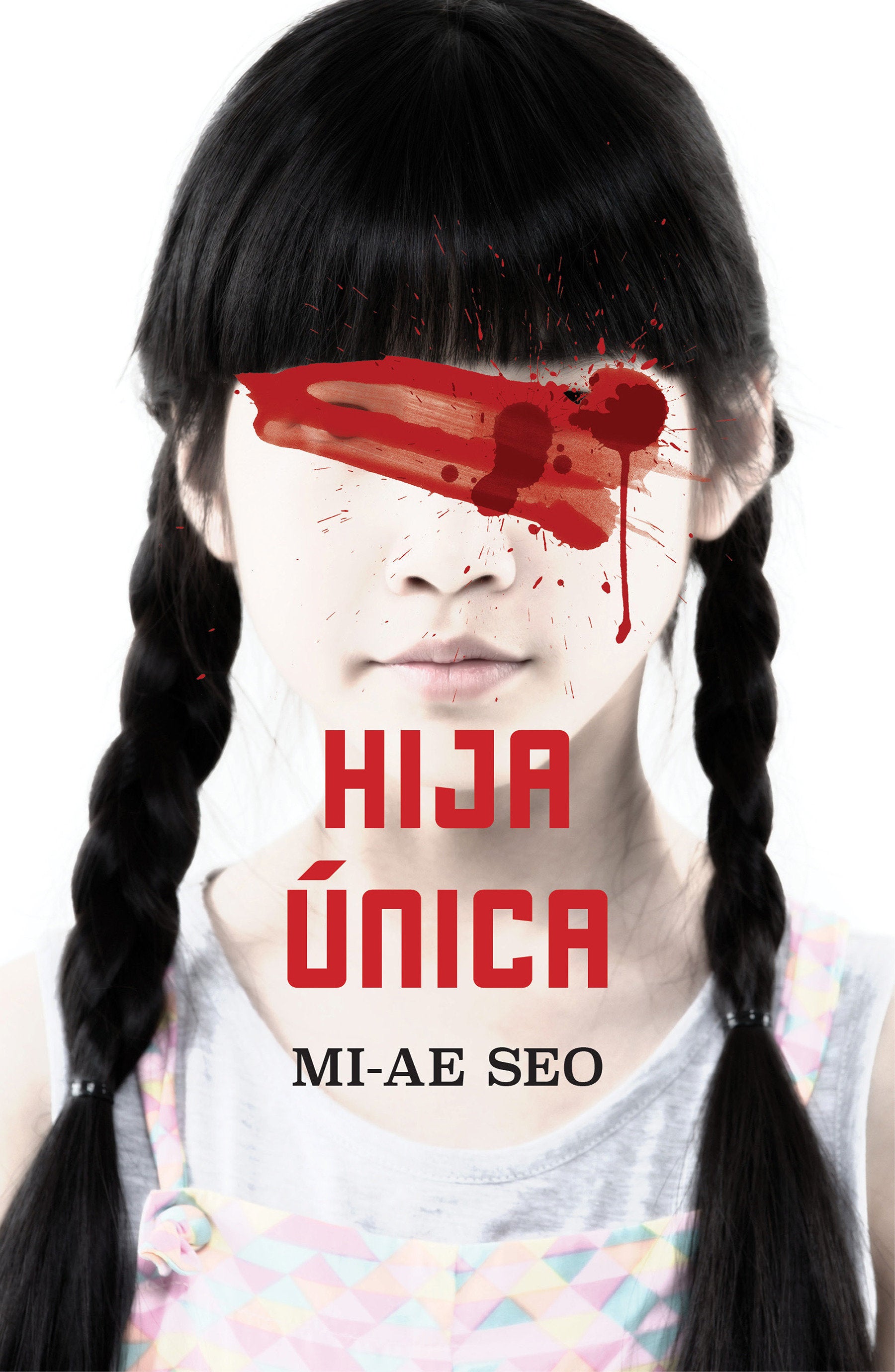 Hija �nica / The Only Child