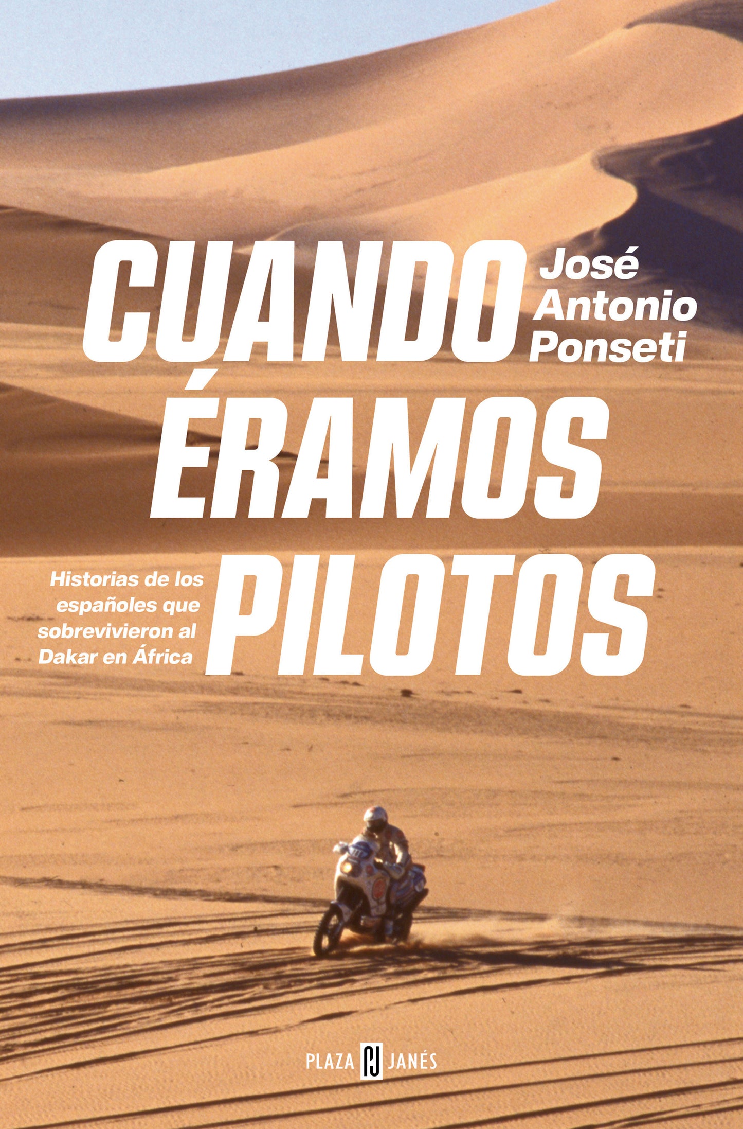 Cuando �ramos pilotos/ When We Were Pilots
