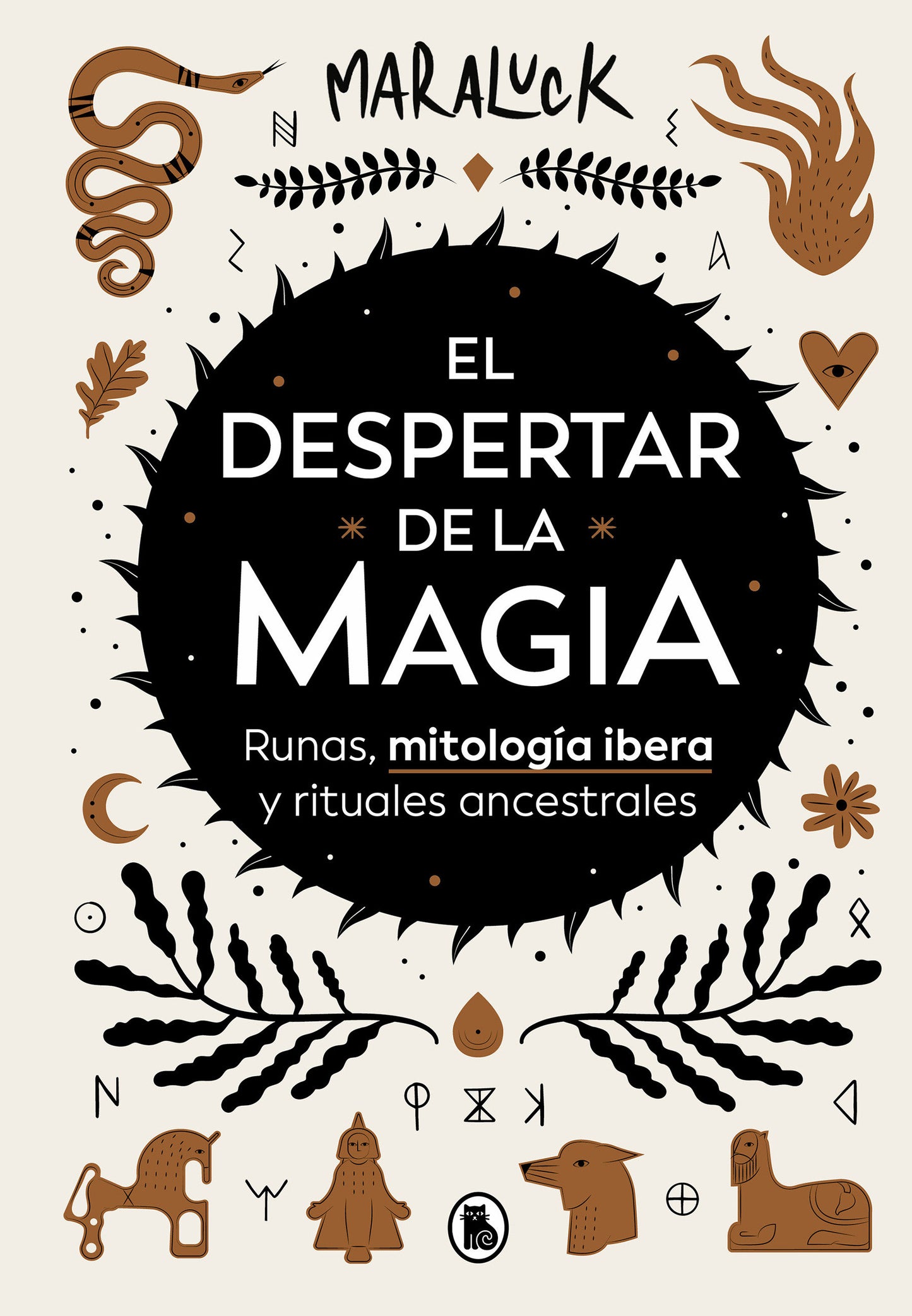 El despertar de la magia: Runas, mitolog�a ibera y rituales ancestrales / The Awakening of Magic: Runes, Iberian Mythology and Ancestral Rituals
