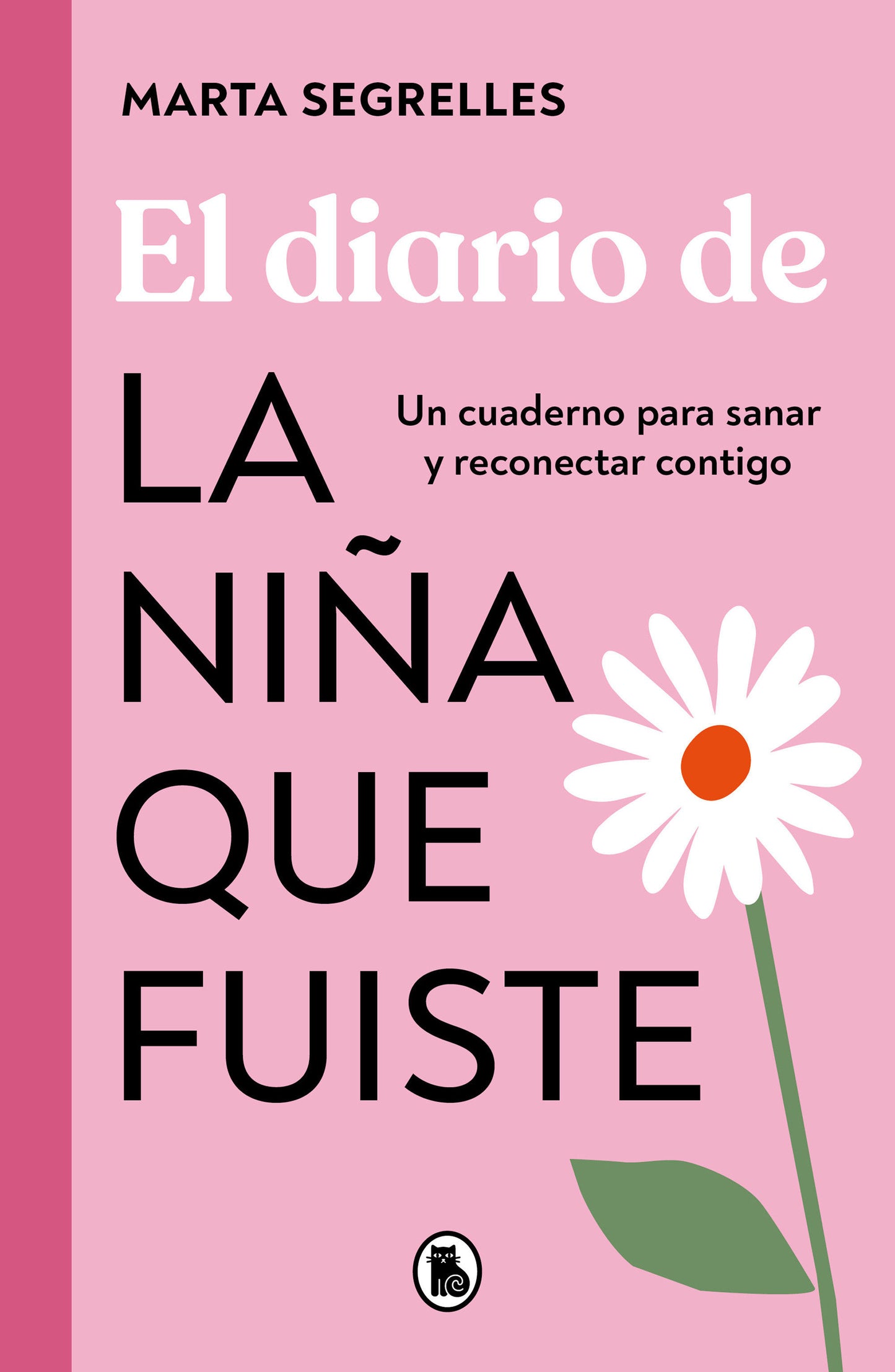El diario de la ni�a que fuiste / Diary of the Girl You Once Were