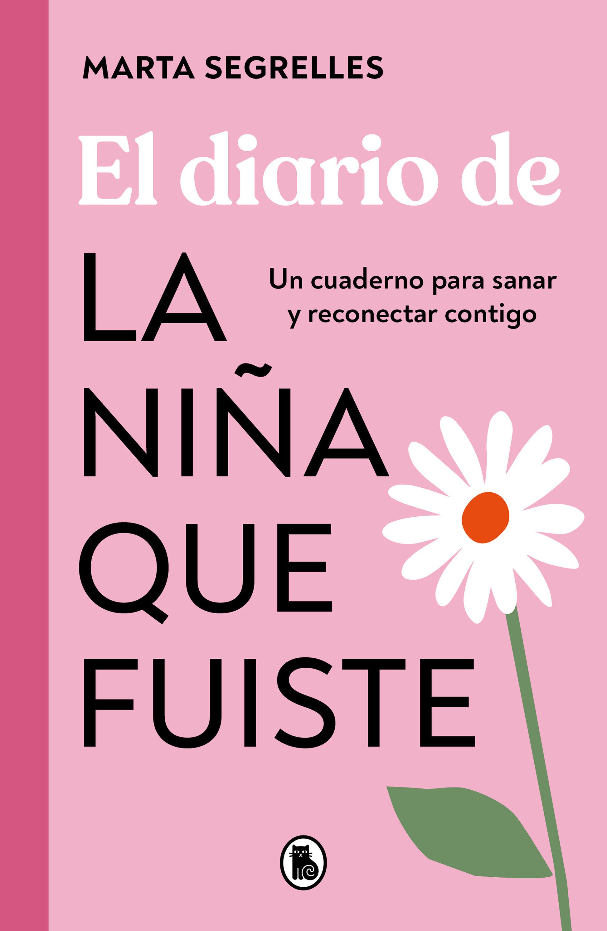 El diario de la ni�a que fuiste / Diary of the Girl You Once Were