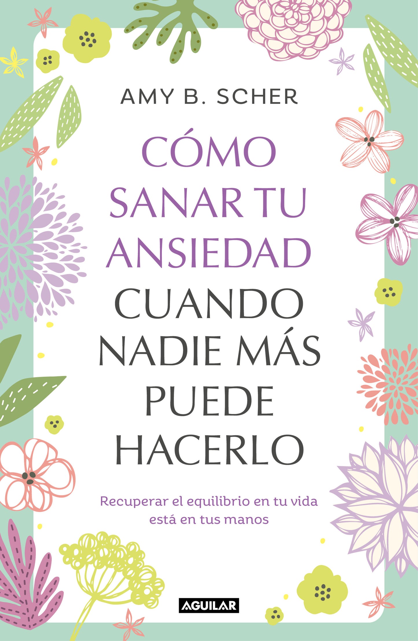 C�mo sanar tu ansiedad cuando nadie m�s puede hacerlo / How To Heal Yourself From Anxiety When No One Else Can