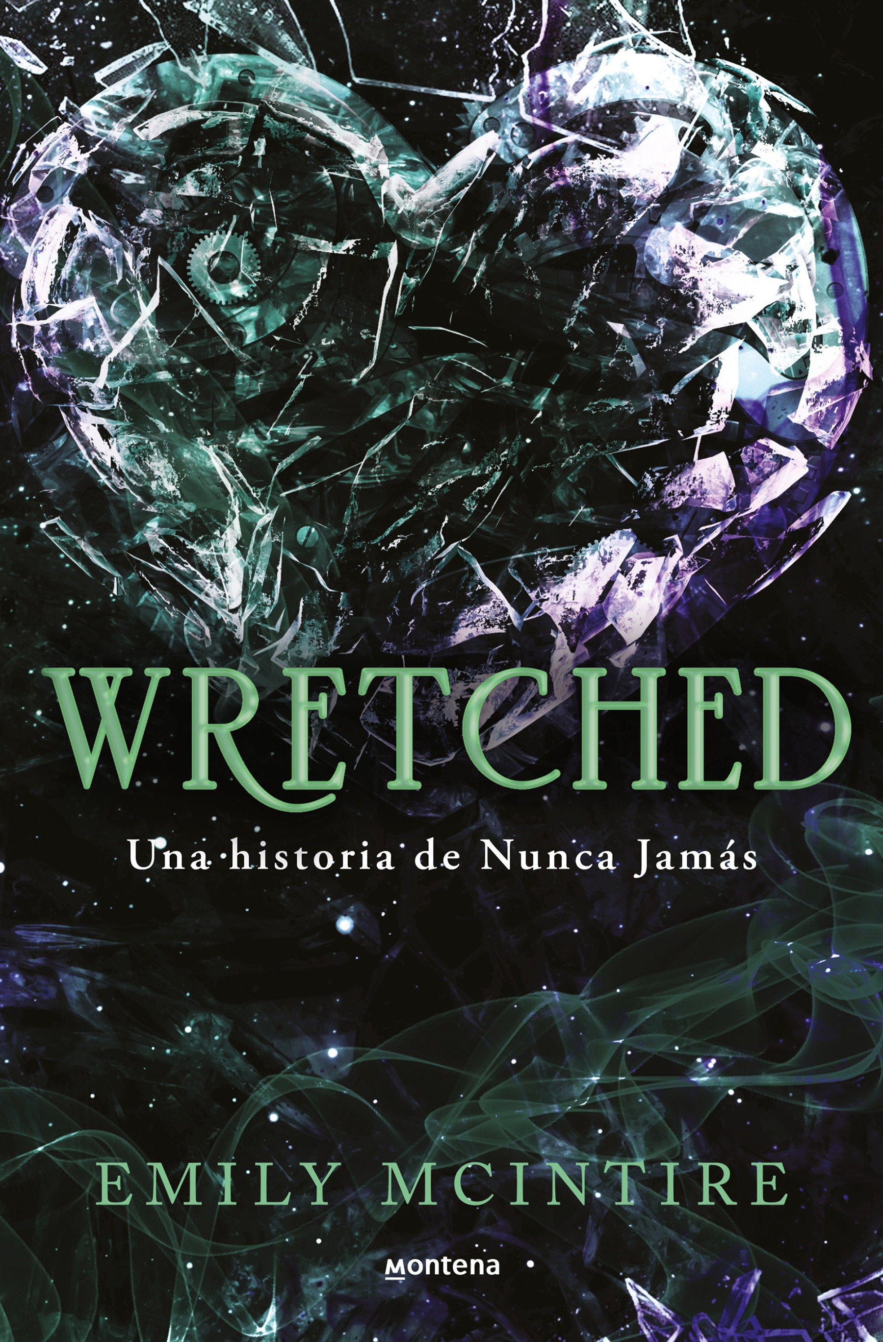 Wretched. Una historia de Nunca Jam�s / Wretched. A Never After Novel (Nunca Jam�s / Never After) (Book:3)