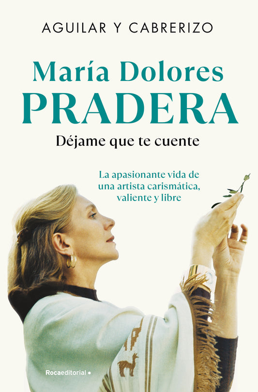 Mar�a Dolores Pradera: D�jame que te cuente / Mar�a Dolores Pradera: Let Me Tell You