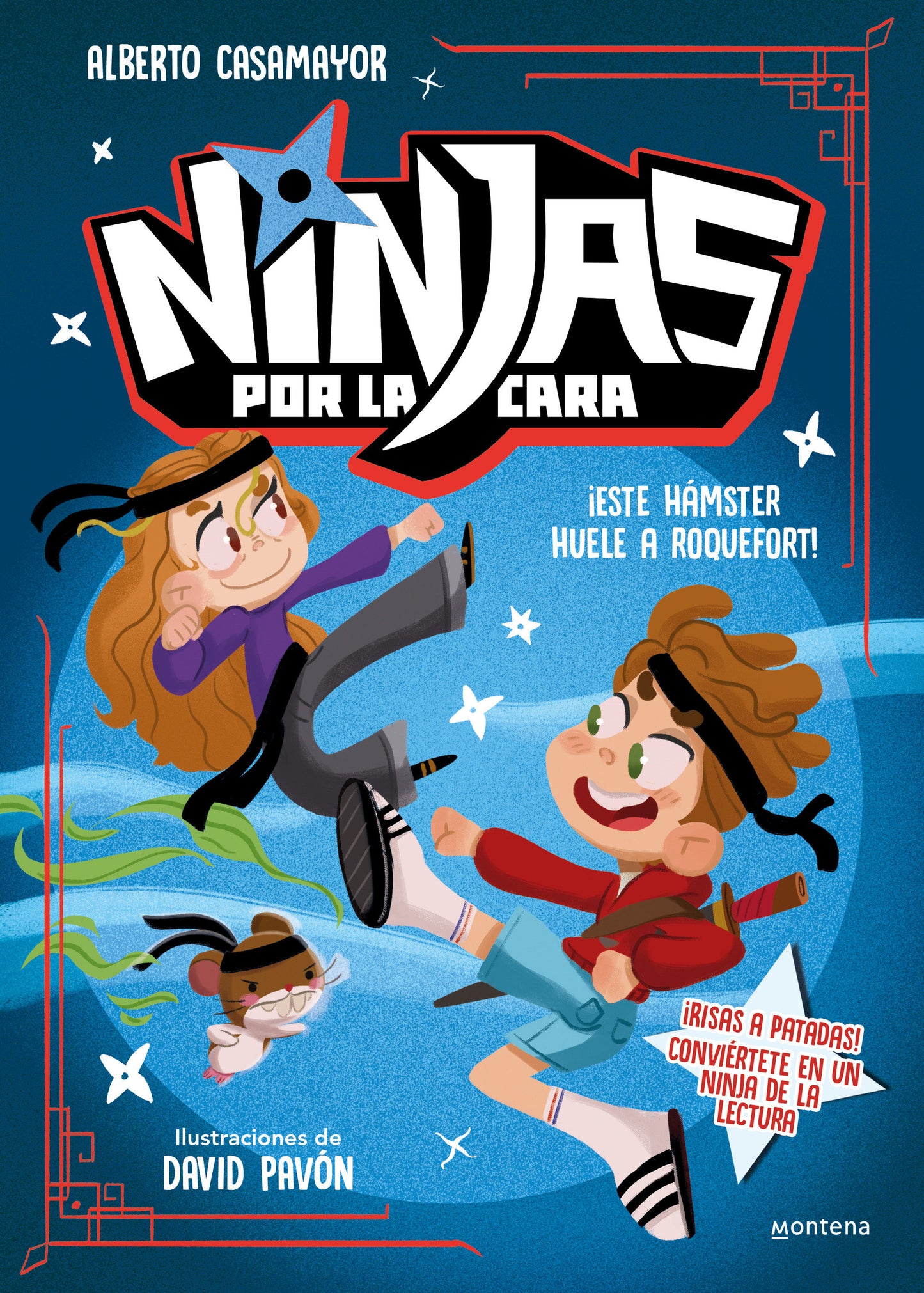�Este h�mster huele a roquefort! / This Hamster Smells Like Blue Cheese (Ninjas Por La Cara) (Book:1)