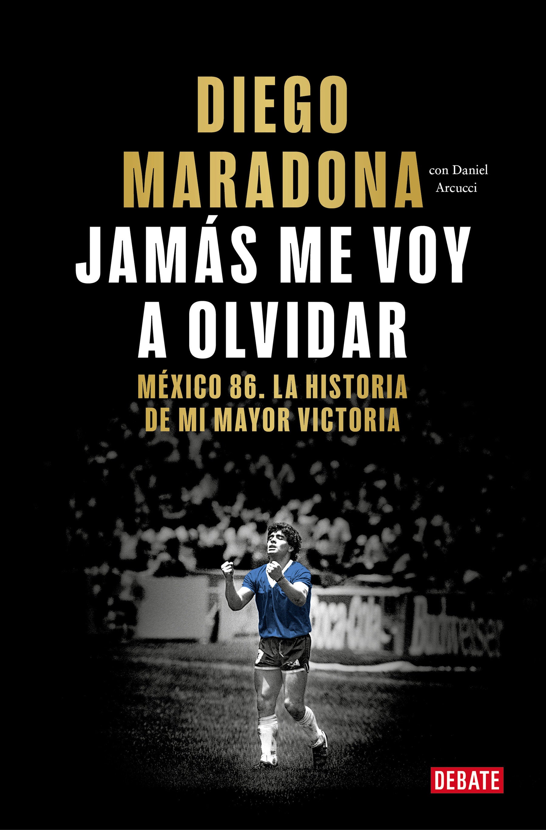 Jam�s me voy a olvidar / I Will Never Forget