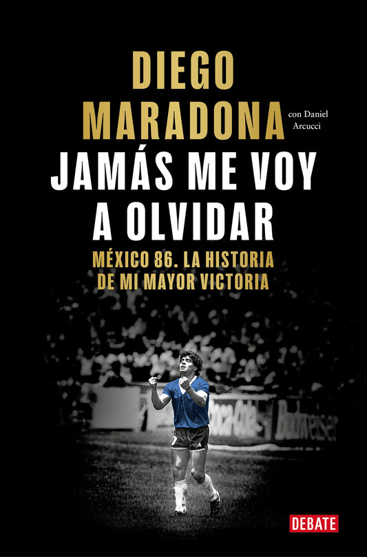 Jam�s me voy a olvidar / I Will Never Forget