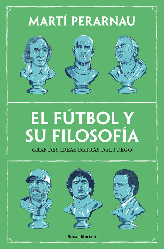 El f�tbol y su filosof�a: Grandes ideas detr�s del juego  / Soccer and Its Philosophy: Great Ideas Behind the Game