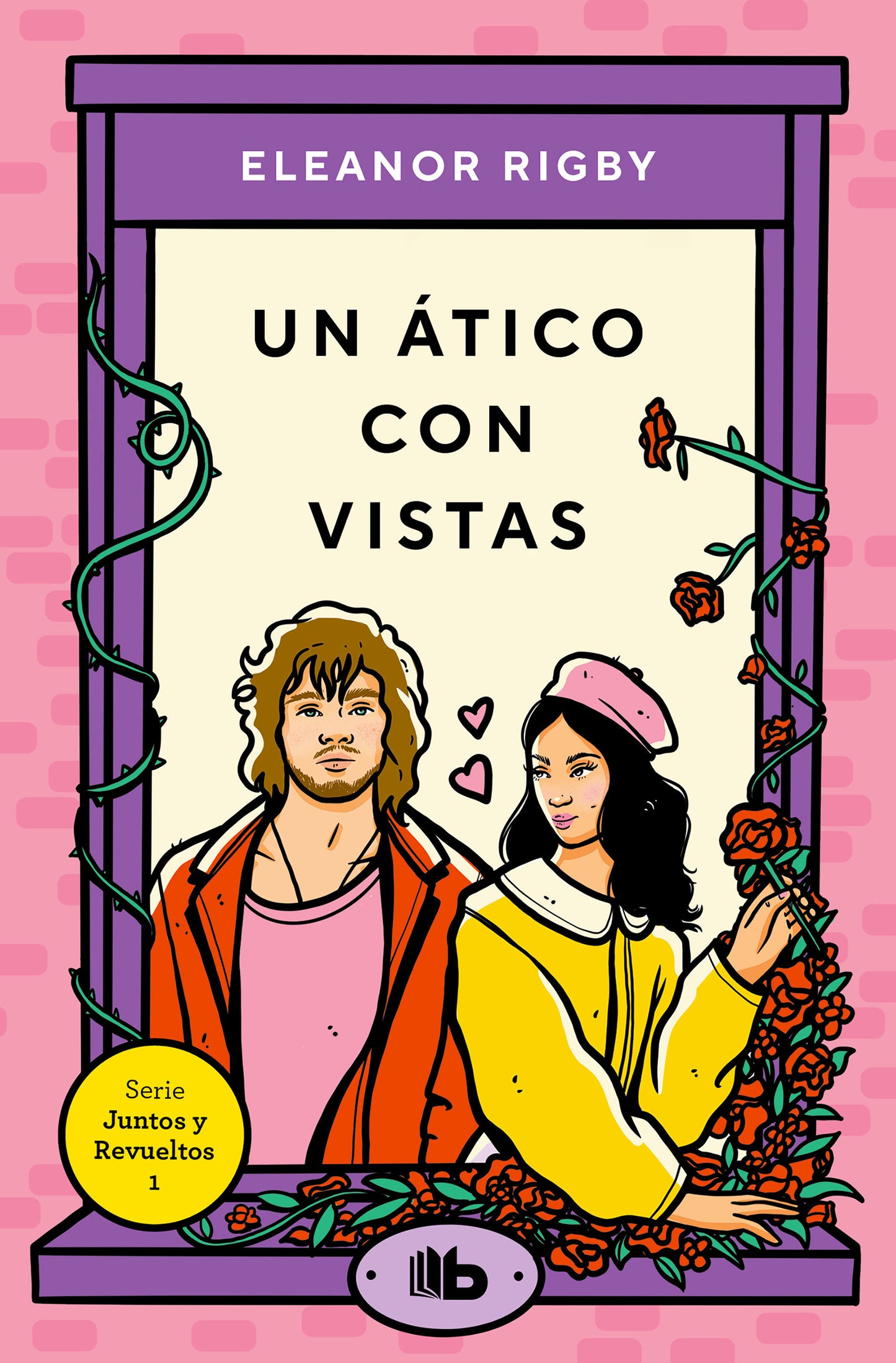 Un �tico con vistas / An Attic with a View (JUNTOS Y REVUELTOS) (Book:1)