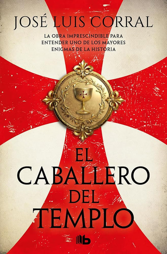 El caballero del templo (Ficción) by José Luis Corral