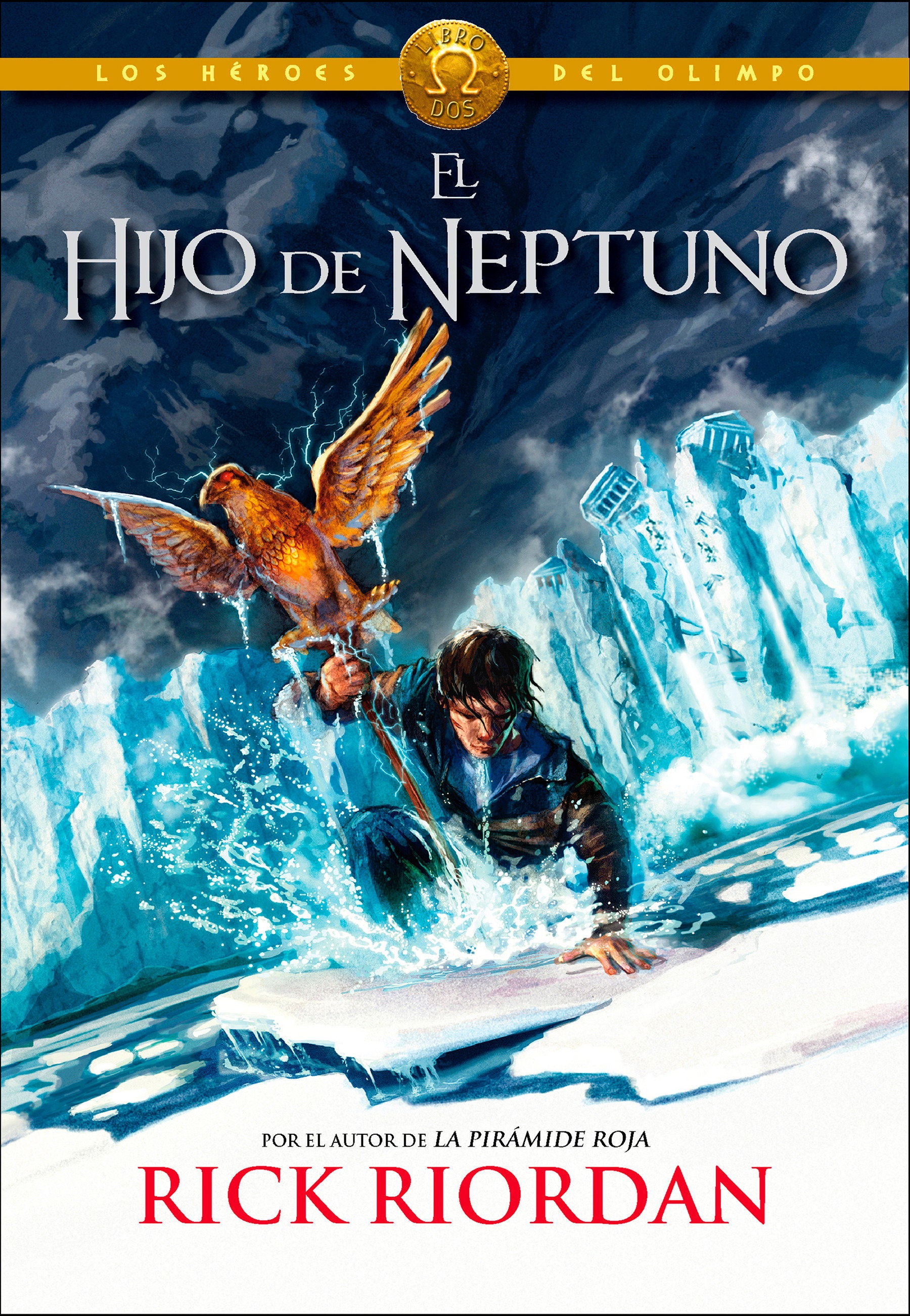 El hijo de Neptuno / The Son of Neptune (Los h�roes del Olimpo / The Heroes of Olympus) (Book:2)