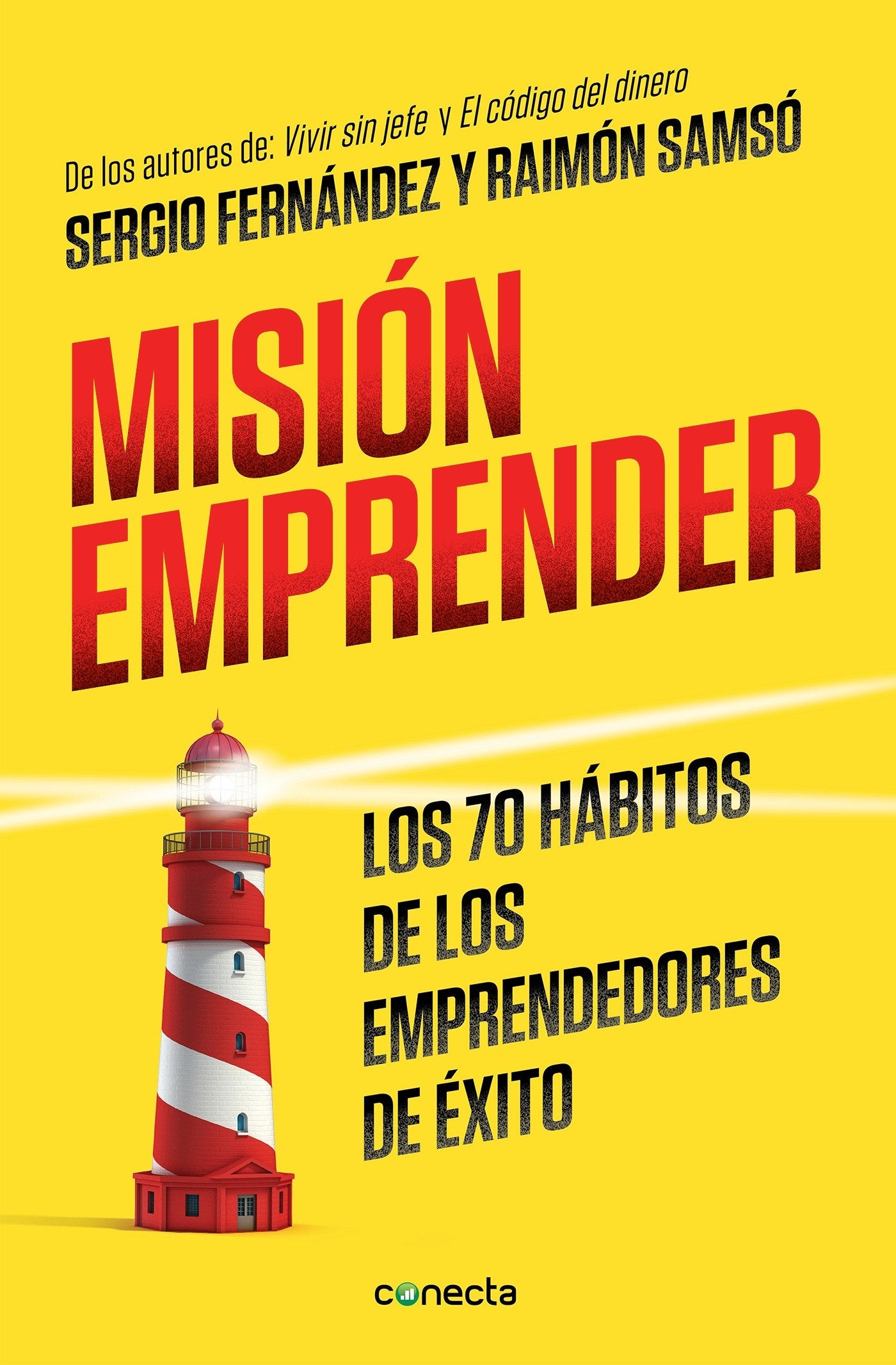 Misi�n emprender. Los 70 h�bitos de los emprendedores de exito / Mission Enterprise - Mission Enterprise. The 70 Habits of Successful Entrepreneurs