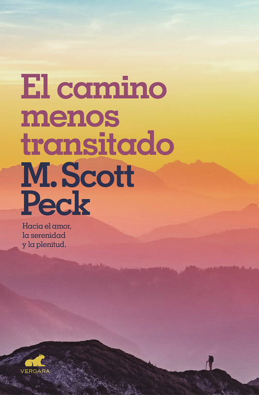 El camino menos transitado: Hacia una psicolog�a del amor / The Road Less Traveled