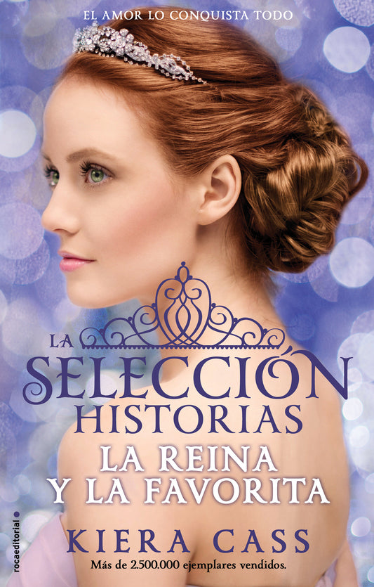 La reina y la favorita/ The Queen and The Favorite (LA SELECCIÓN / THE SELECTION) (Book:2)