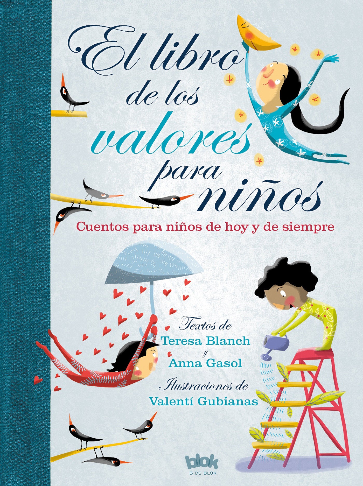 El libro de los valores para ni�os / The Book of Values for Children